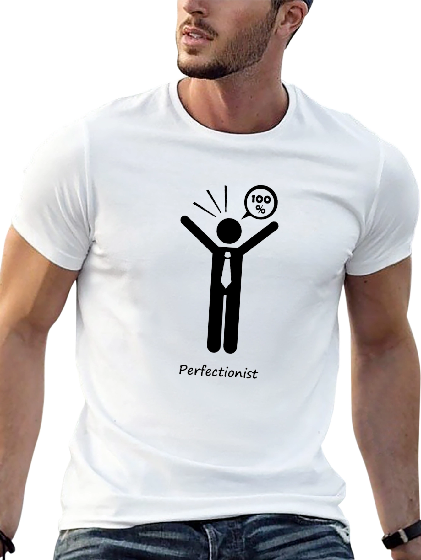 Perfectionist T-Shirt - 100% Achievement Humor