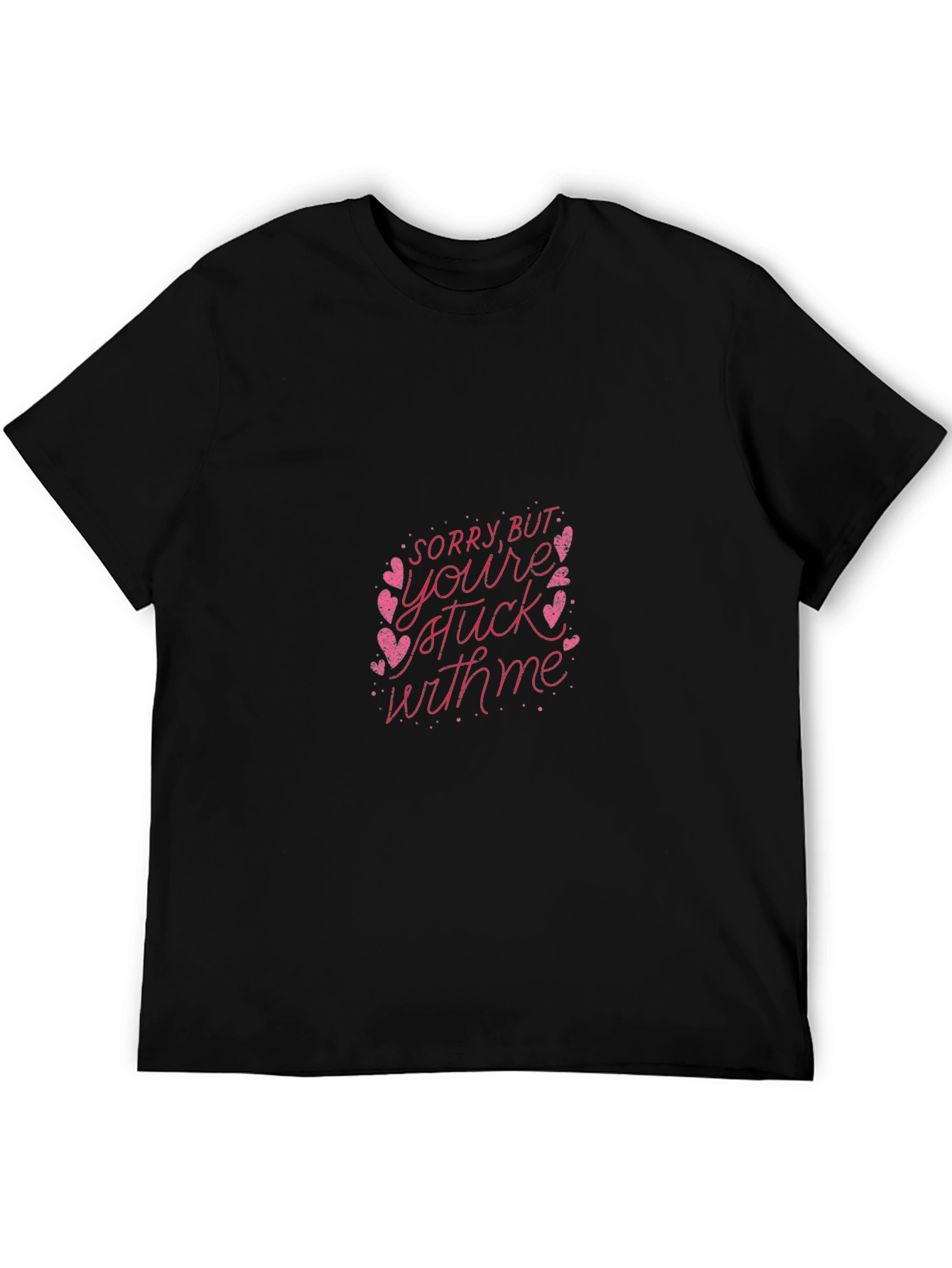 Romantic Stuck With Me Graphic T-Shirt