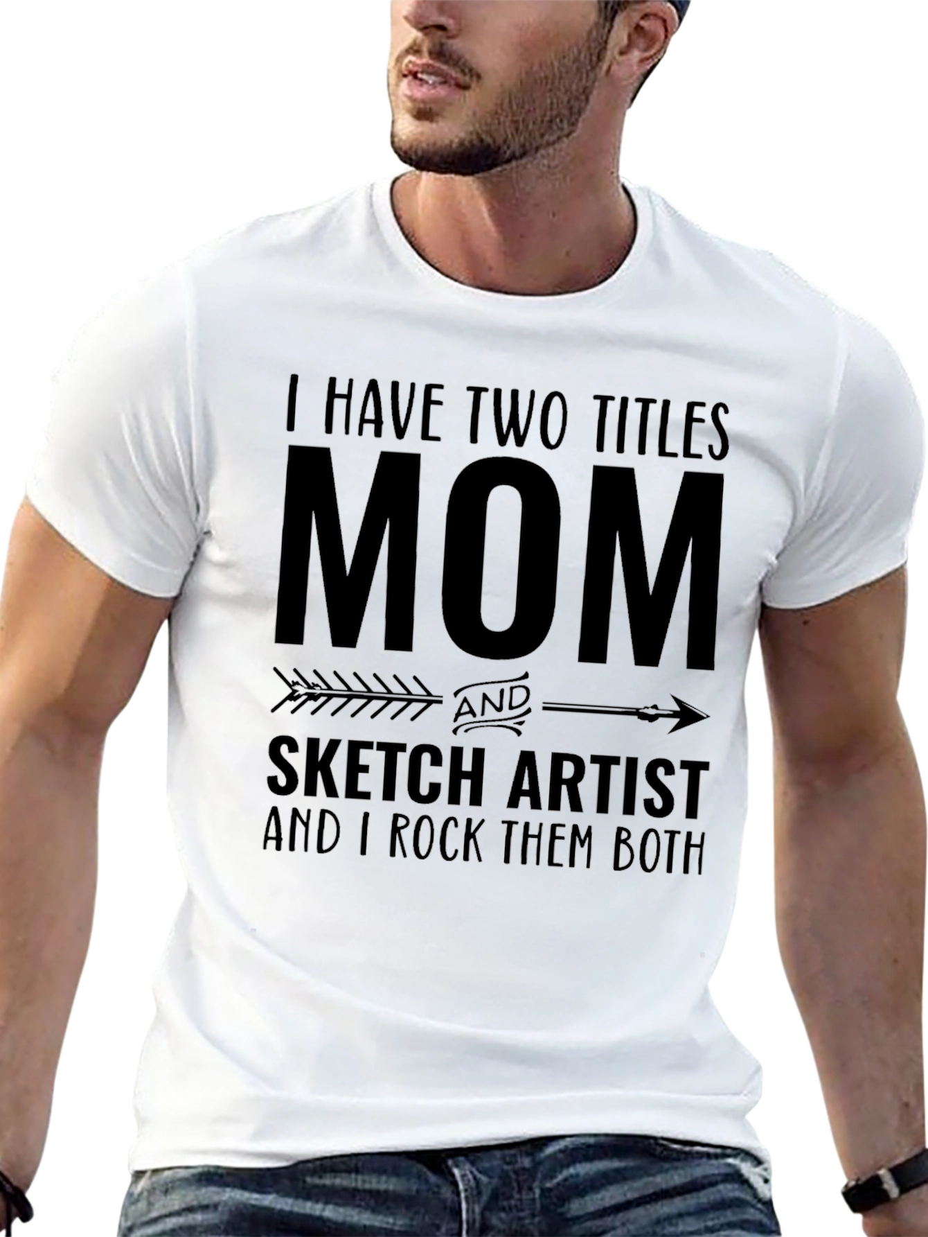 Mom & Sketch Artist T-Shirt: I Rock Them Both!