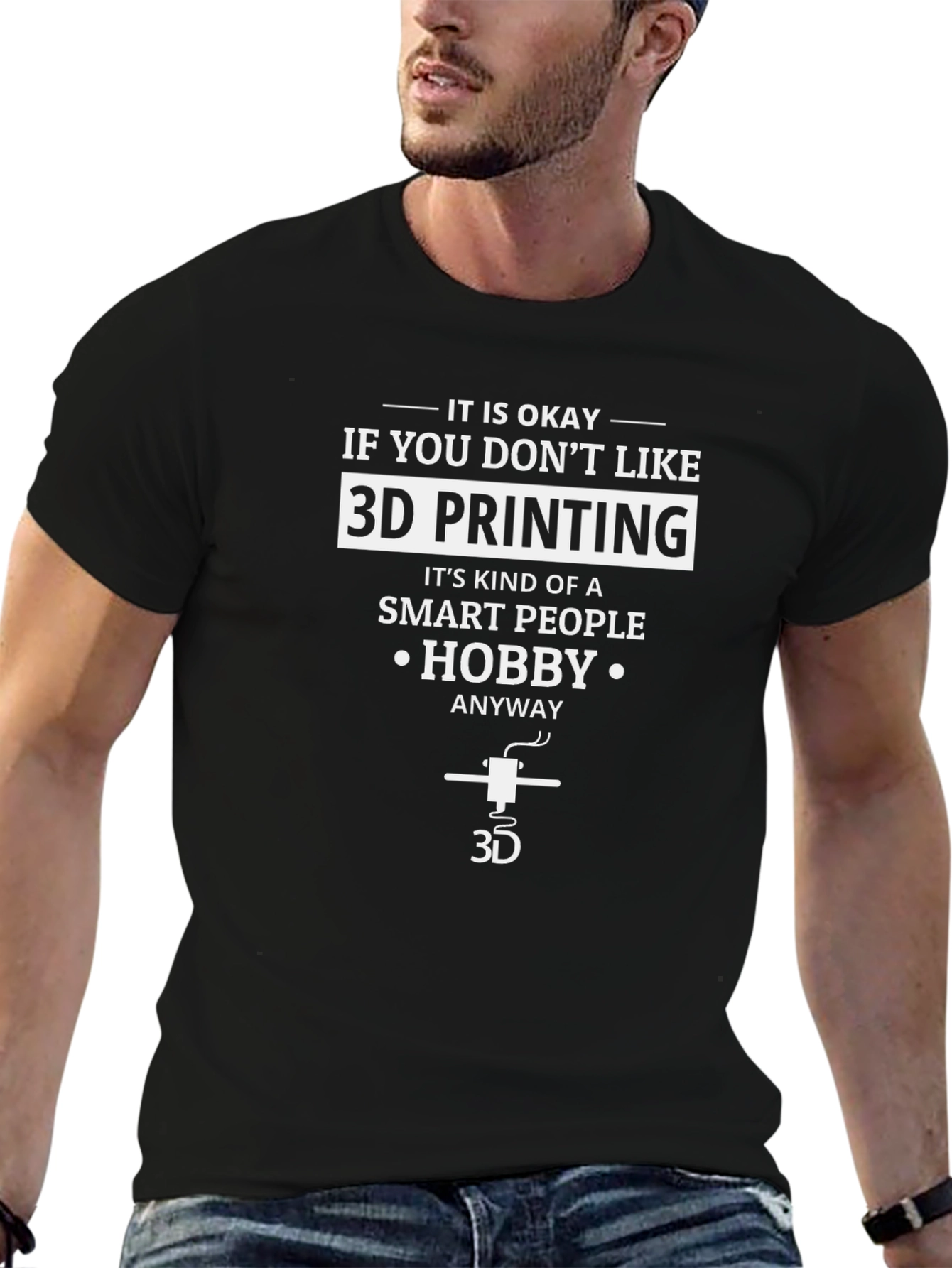 3D Printing Hobbyist T-Shirt - Smart People Tee