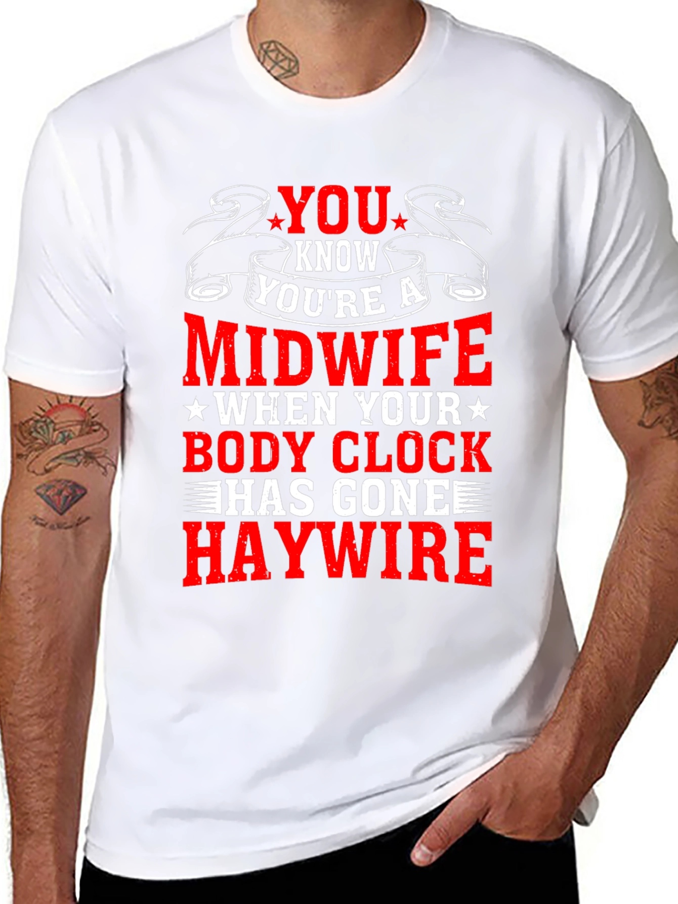 Funny Midwife T-Shirt - Body Clock Haywire
