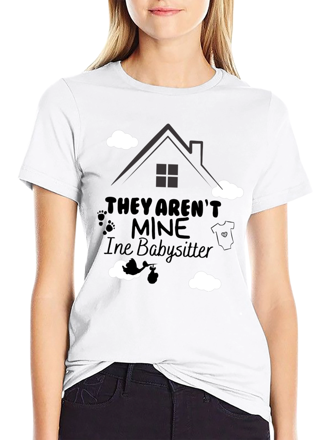 They Arent Mine Babysitter T-Shirt