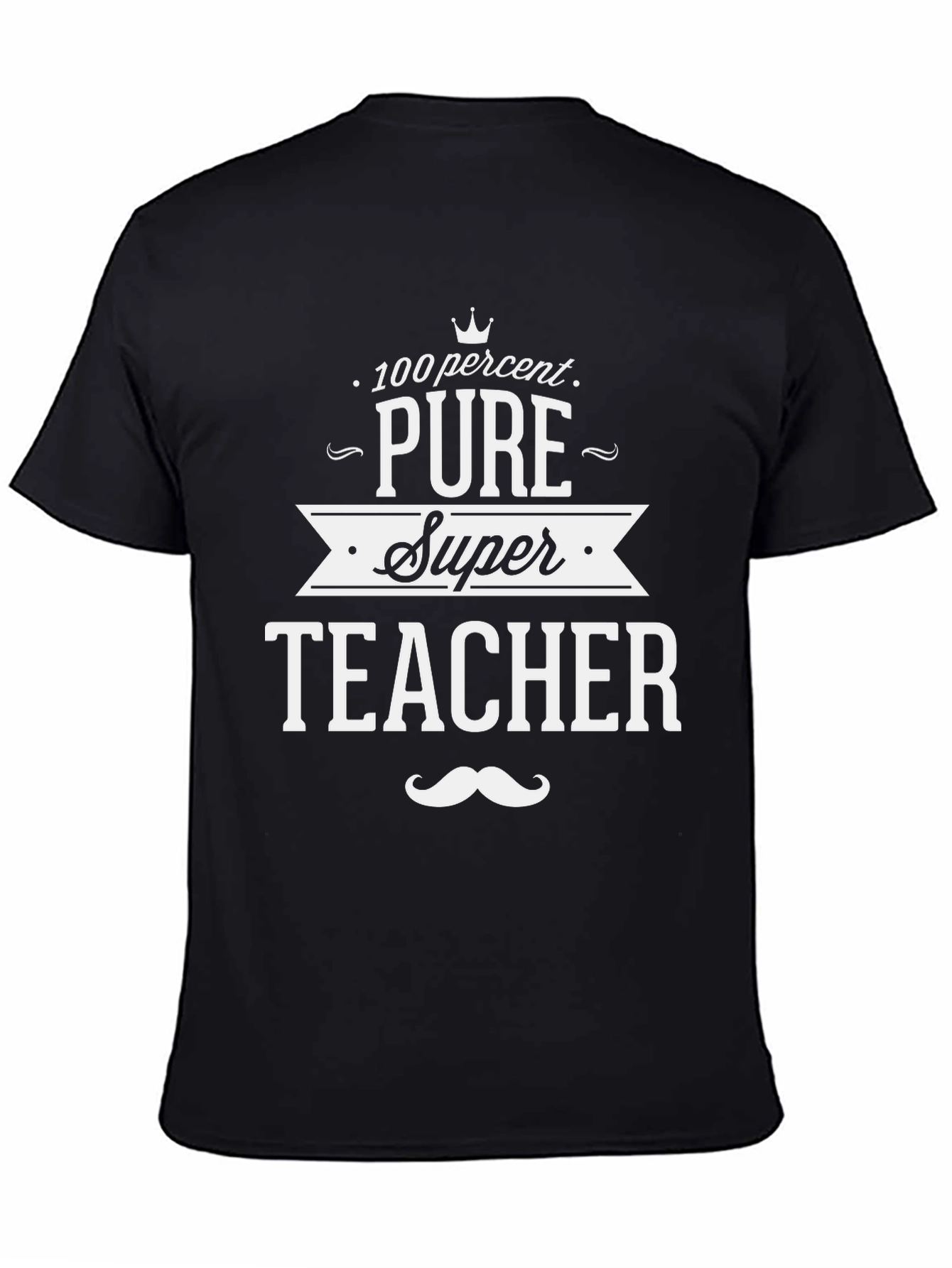 100% Pure Super Teacher Black T-Shirt