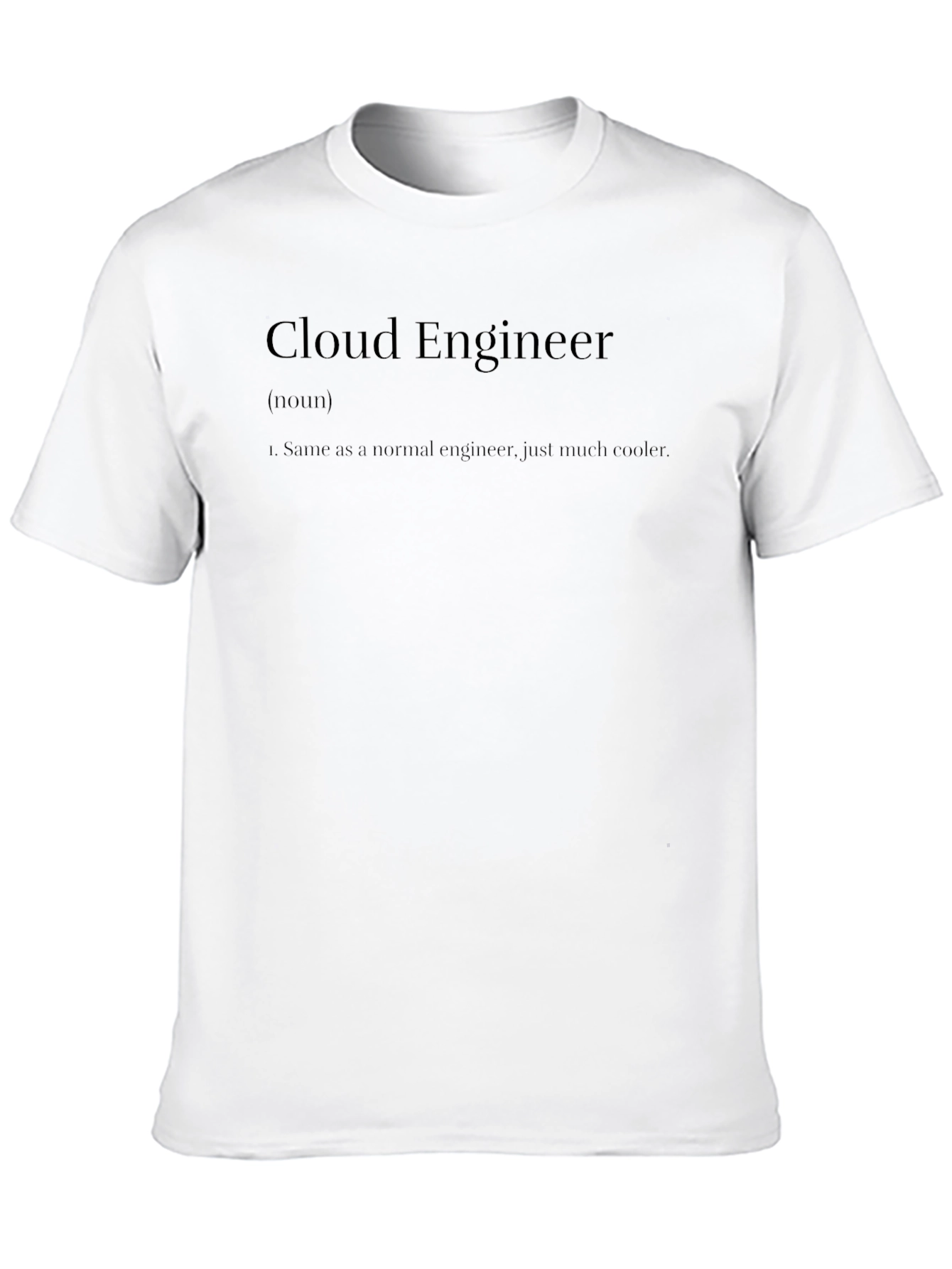 Cloud Engineer Definition T-Shirt