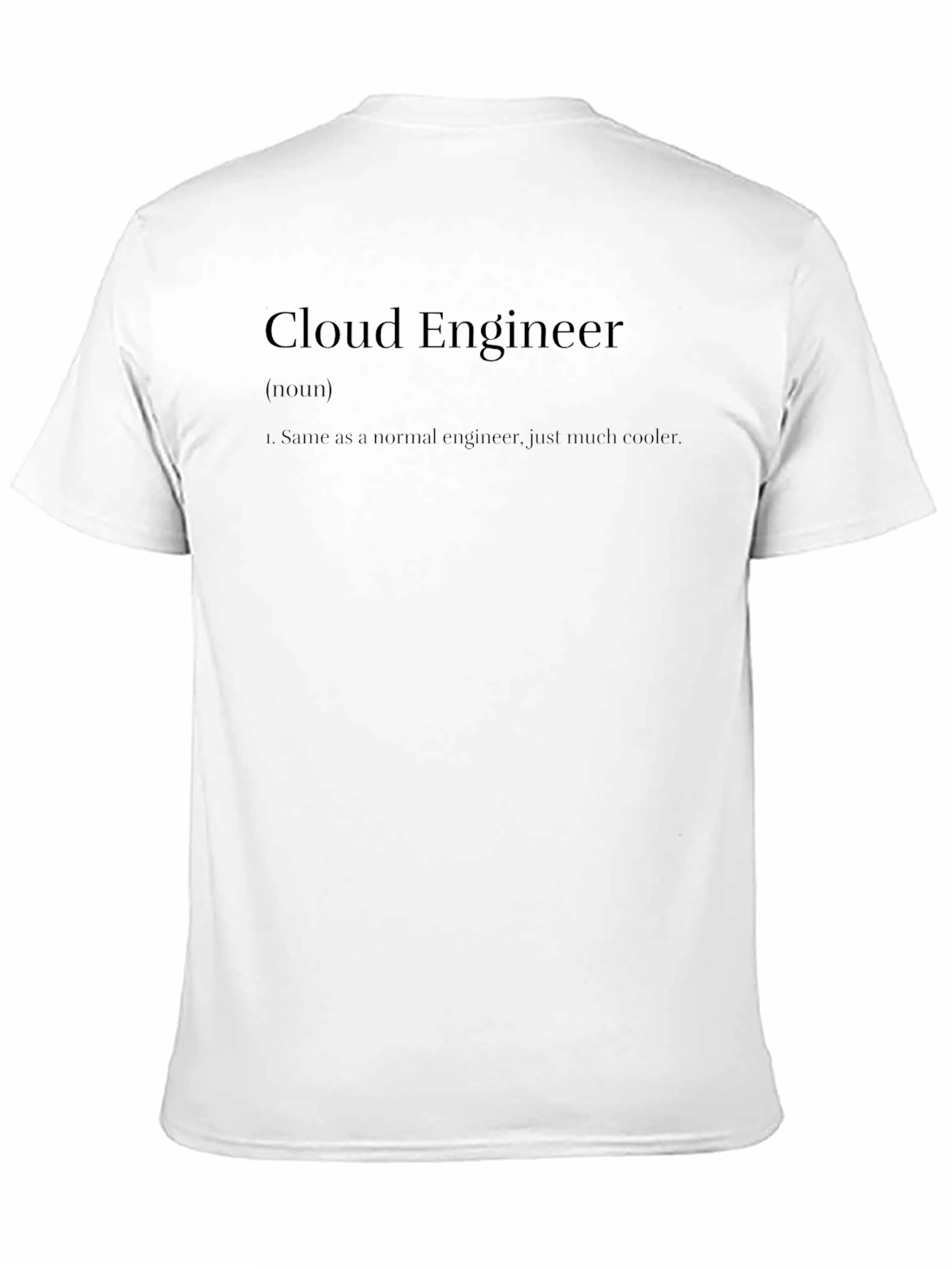 Cloud Engineer Definition T-Shirt