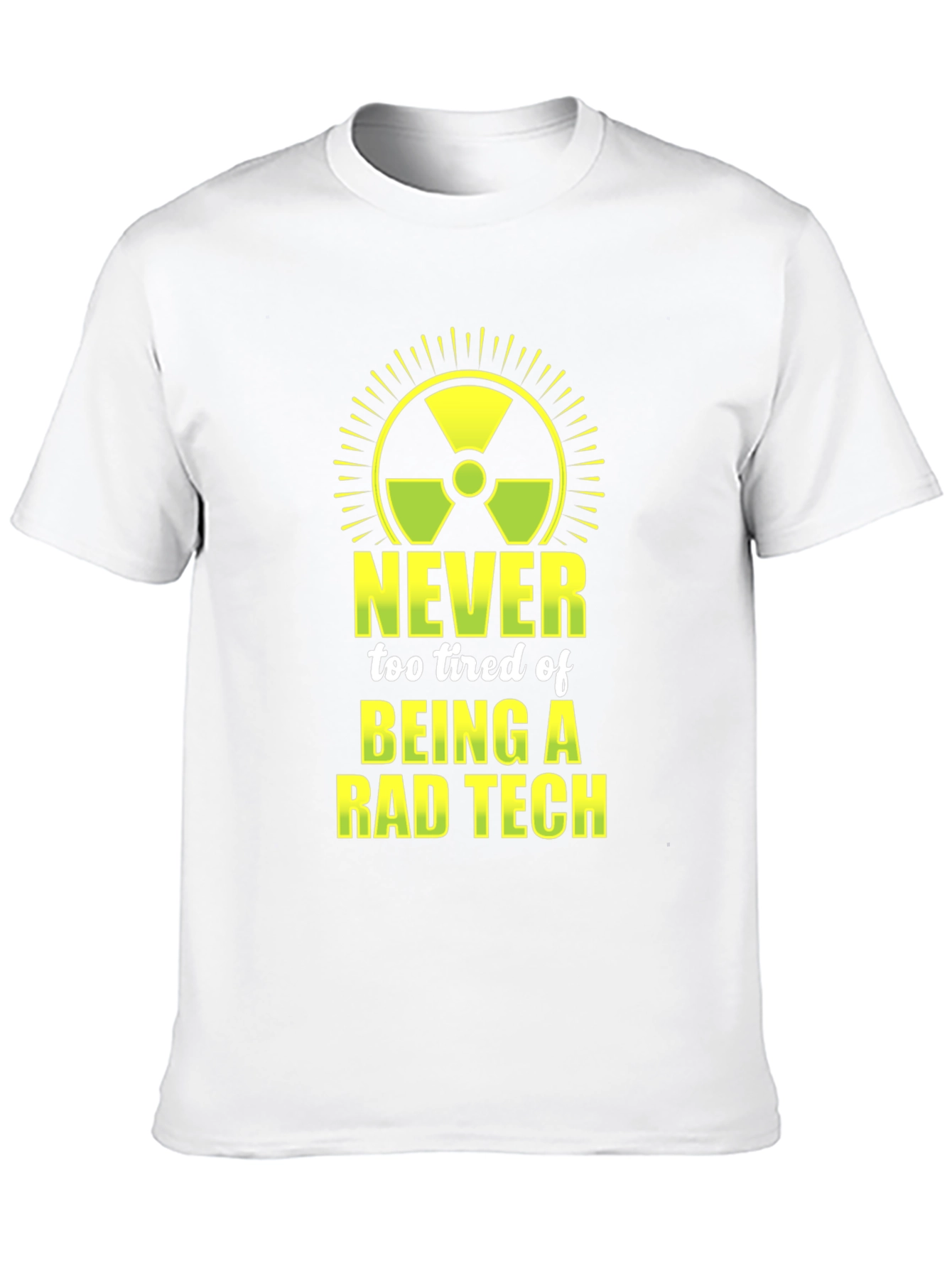 Rad Tech Graphic Tee - Never Too Tired!