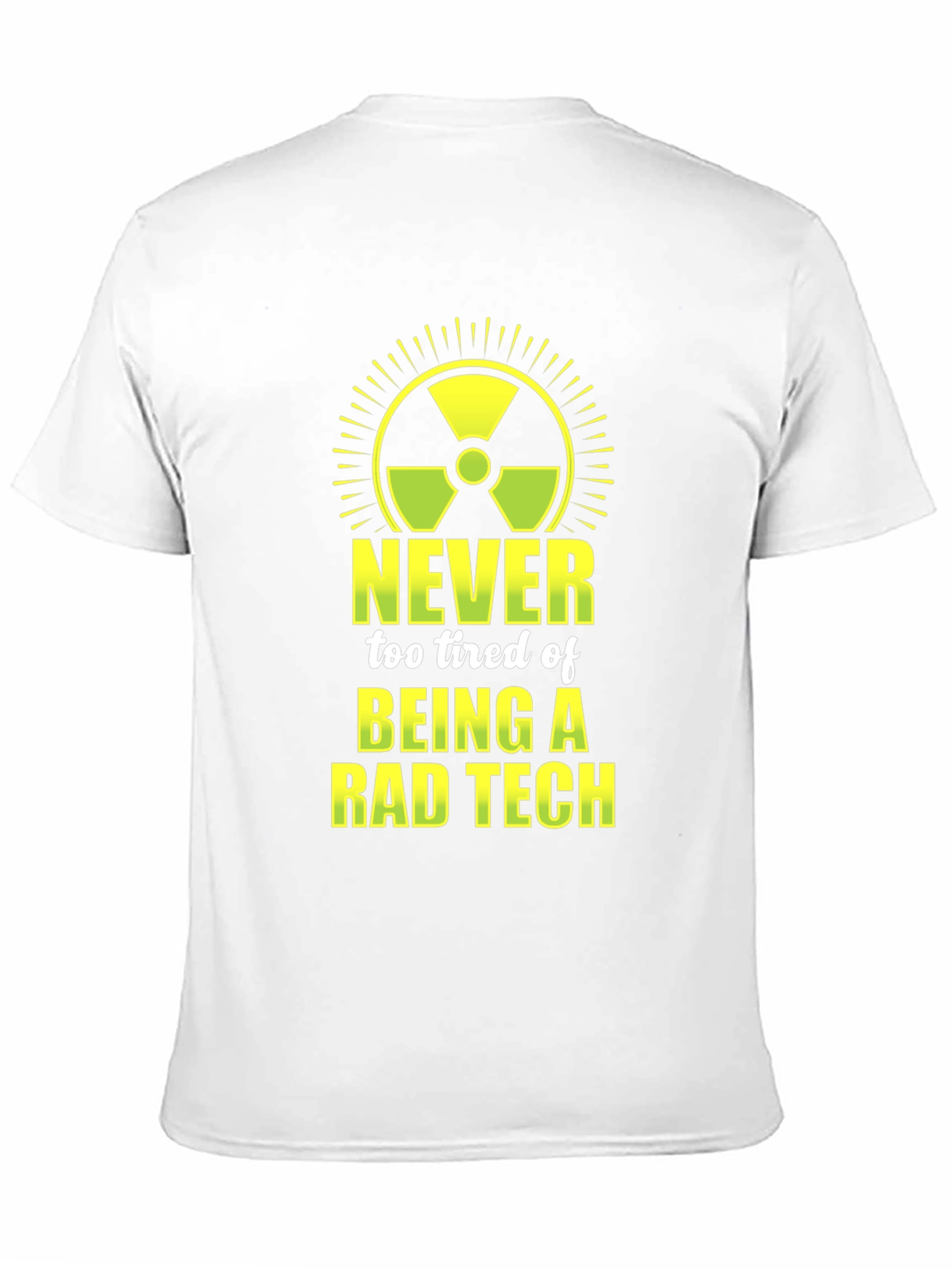 Rad Tech Graphic Tee - Never Too Tired!