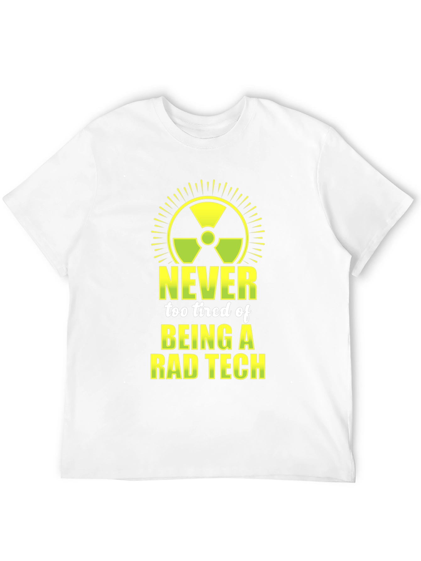 Rad Tech Graphic Tee - Never Too Tired!