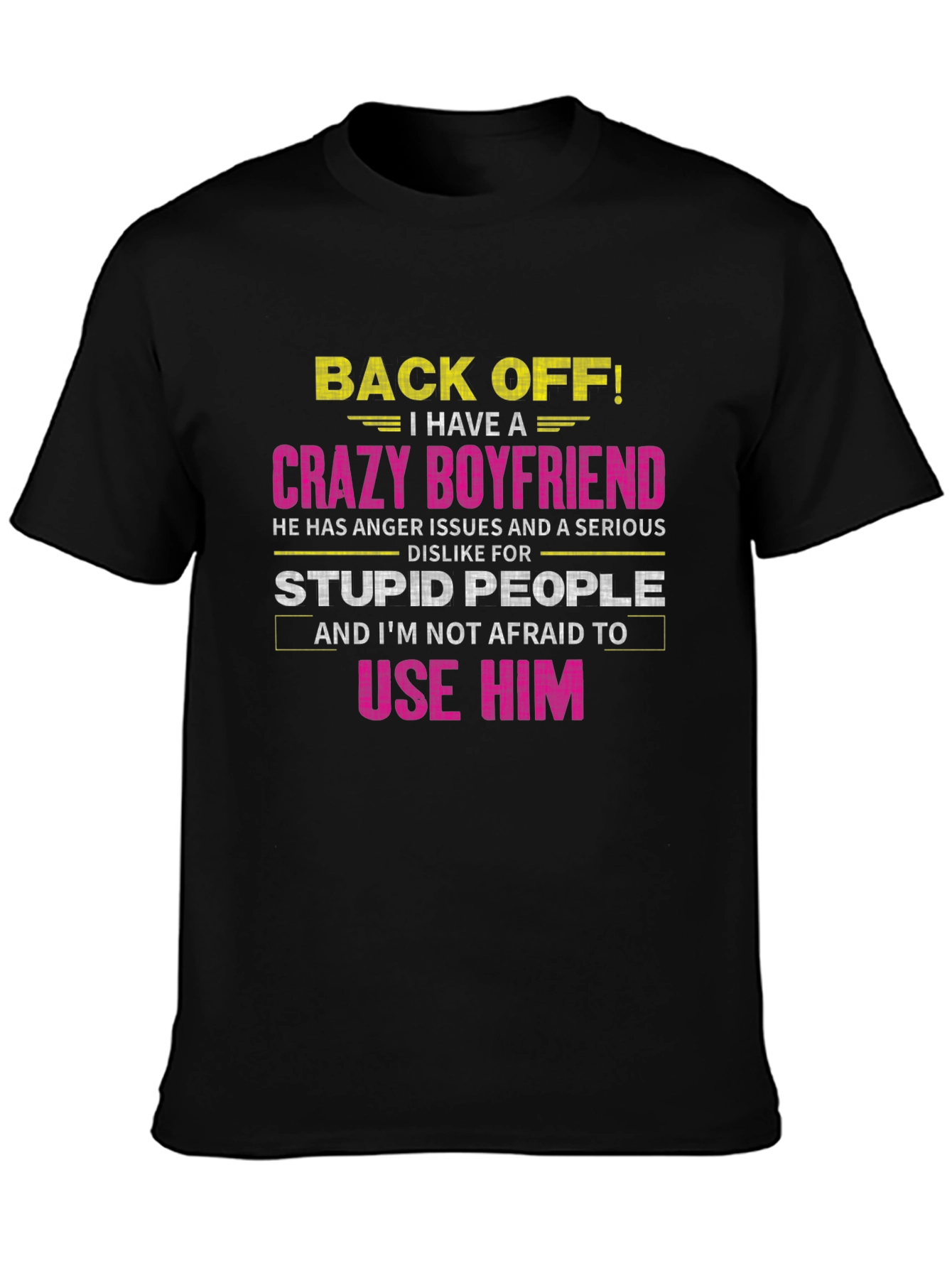 Crazy Boyfriend Graphic Tee - Warning T-Shirt