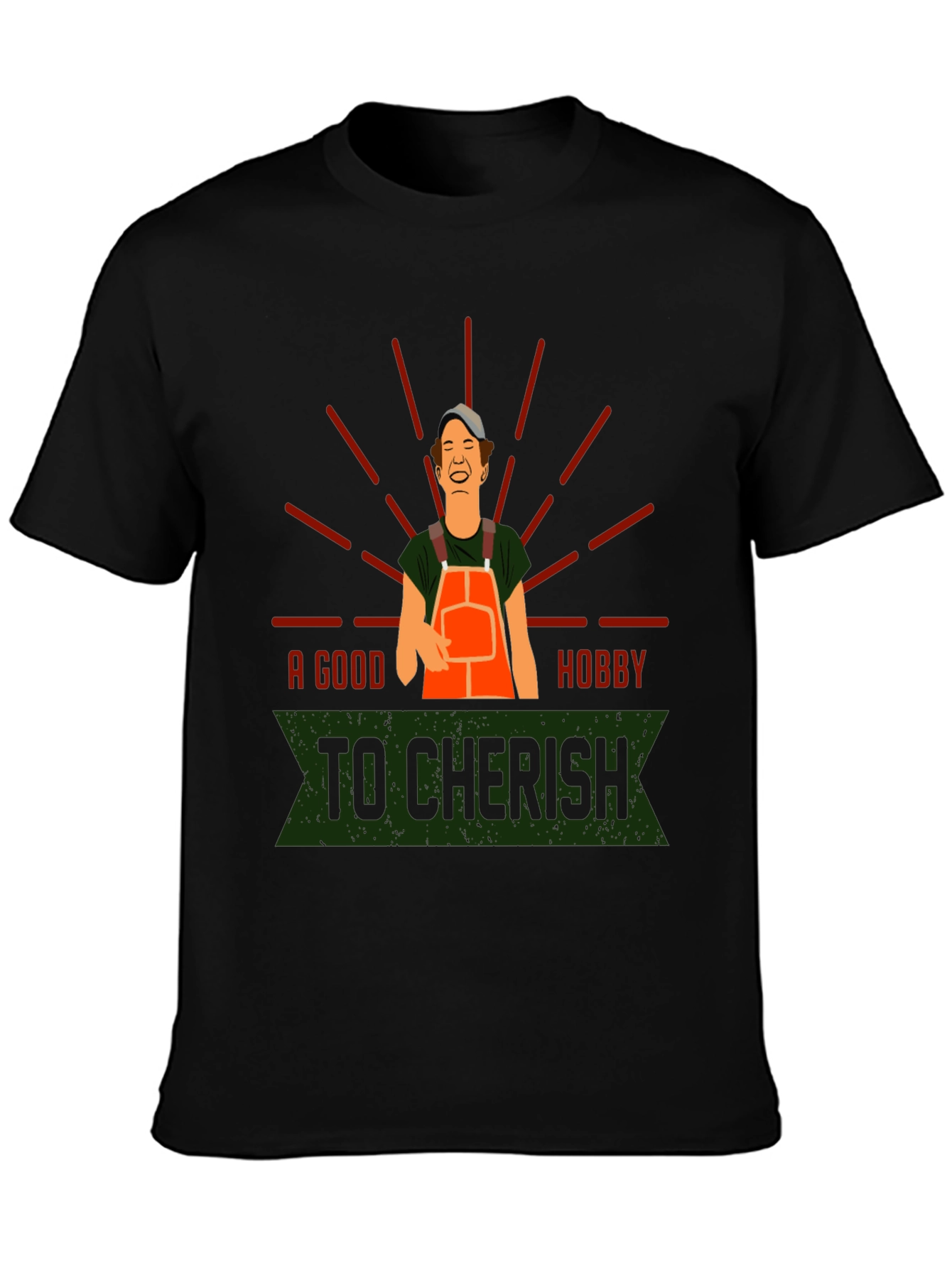 A Good Hobby To Cherish T-Shirt