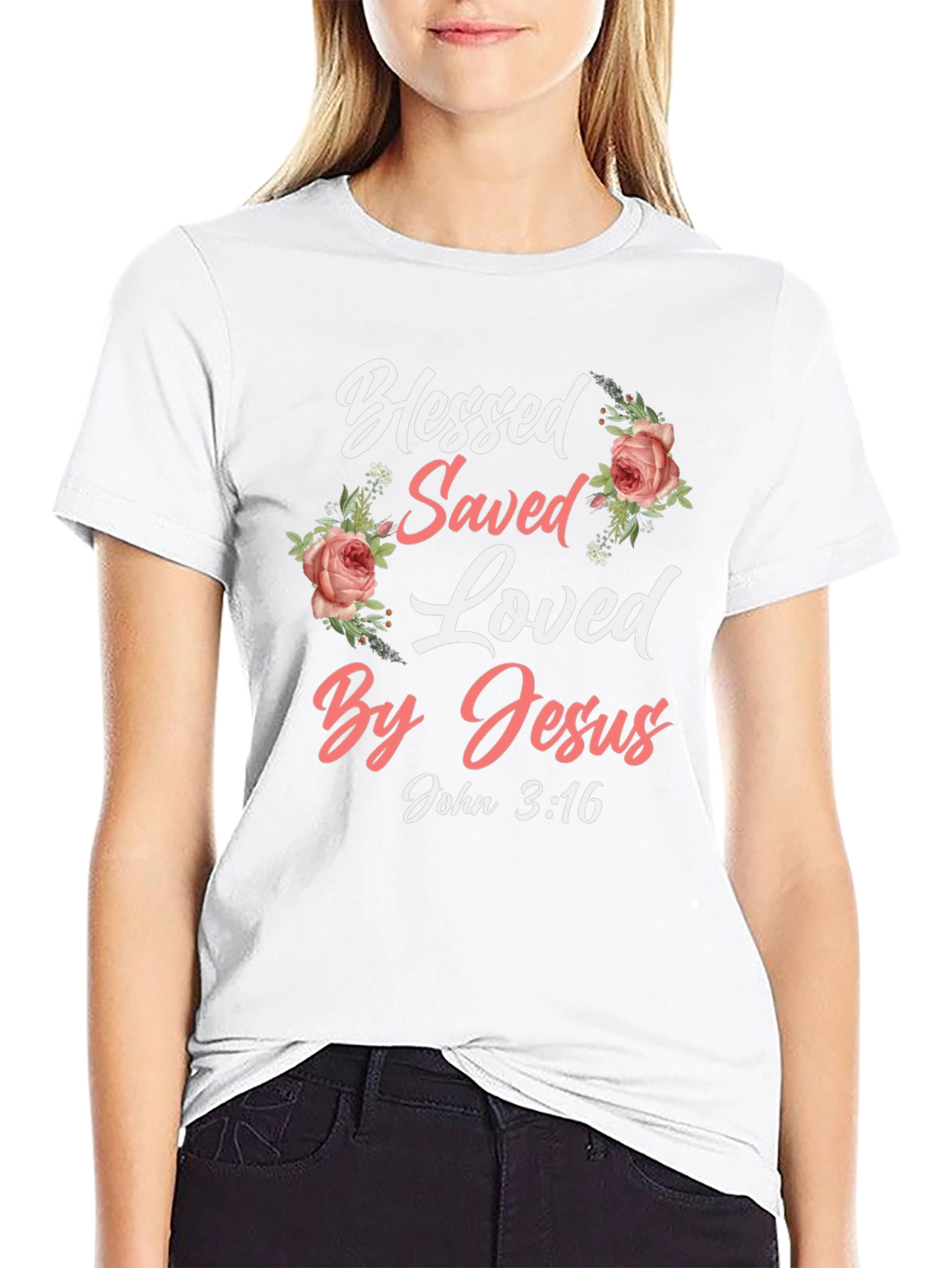 Blessed Saved Loved By Jesus T-Shirt