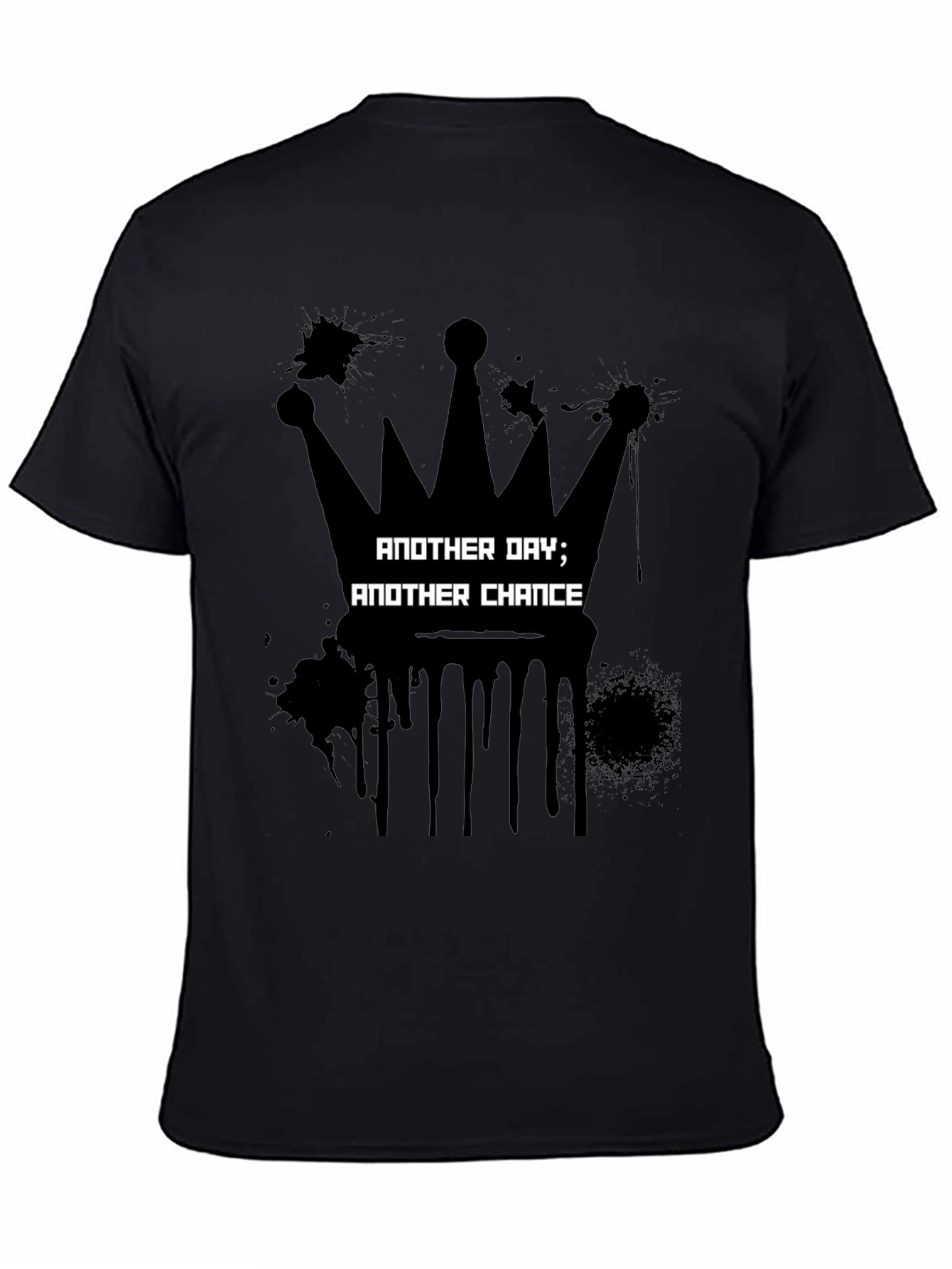 Another Day Another Chance Graphic T-Shirt