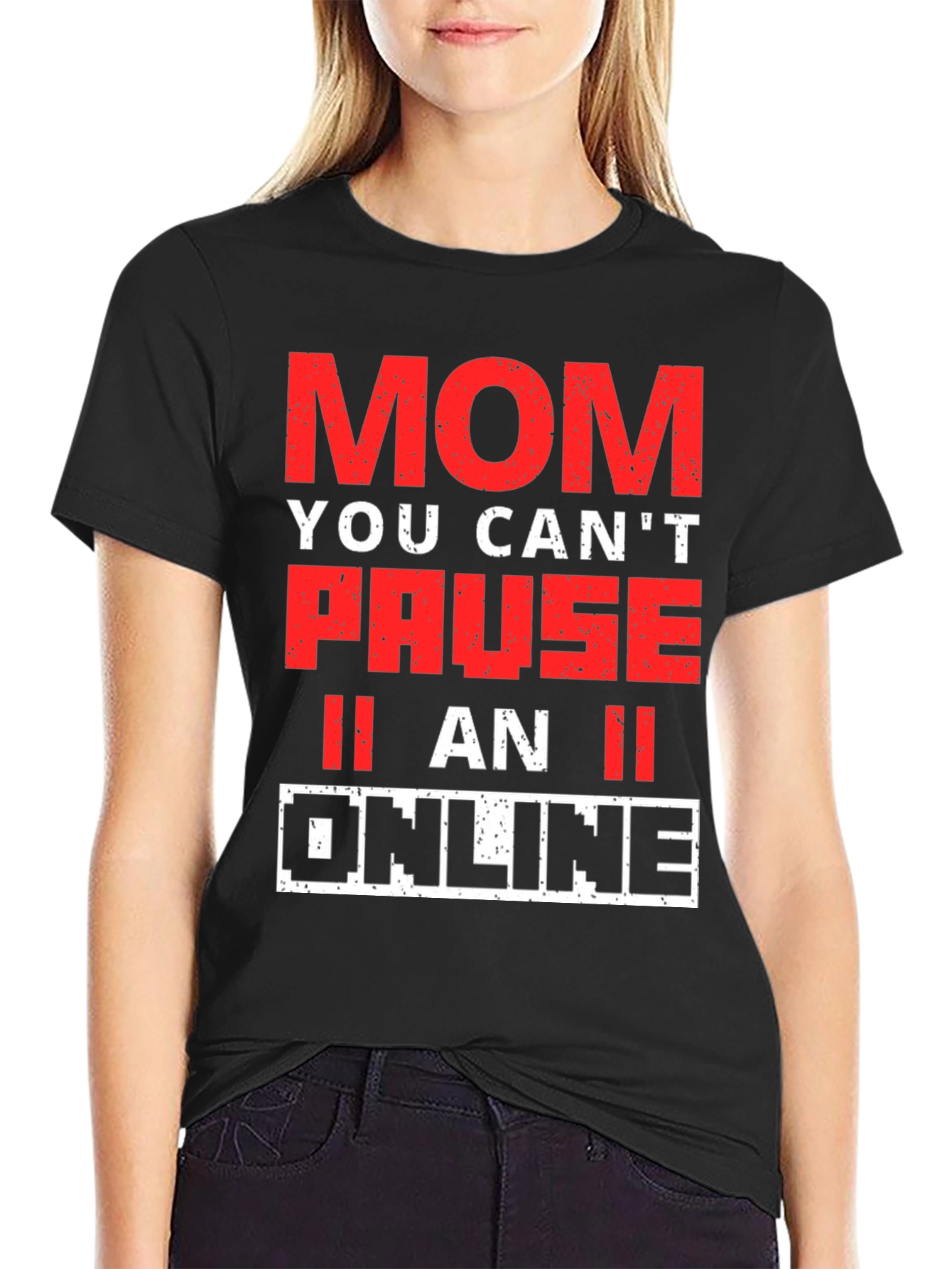 Funny Gamer Mom T-Shirt - You Cant Pause Online