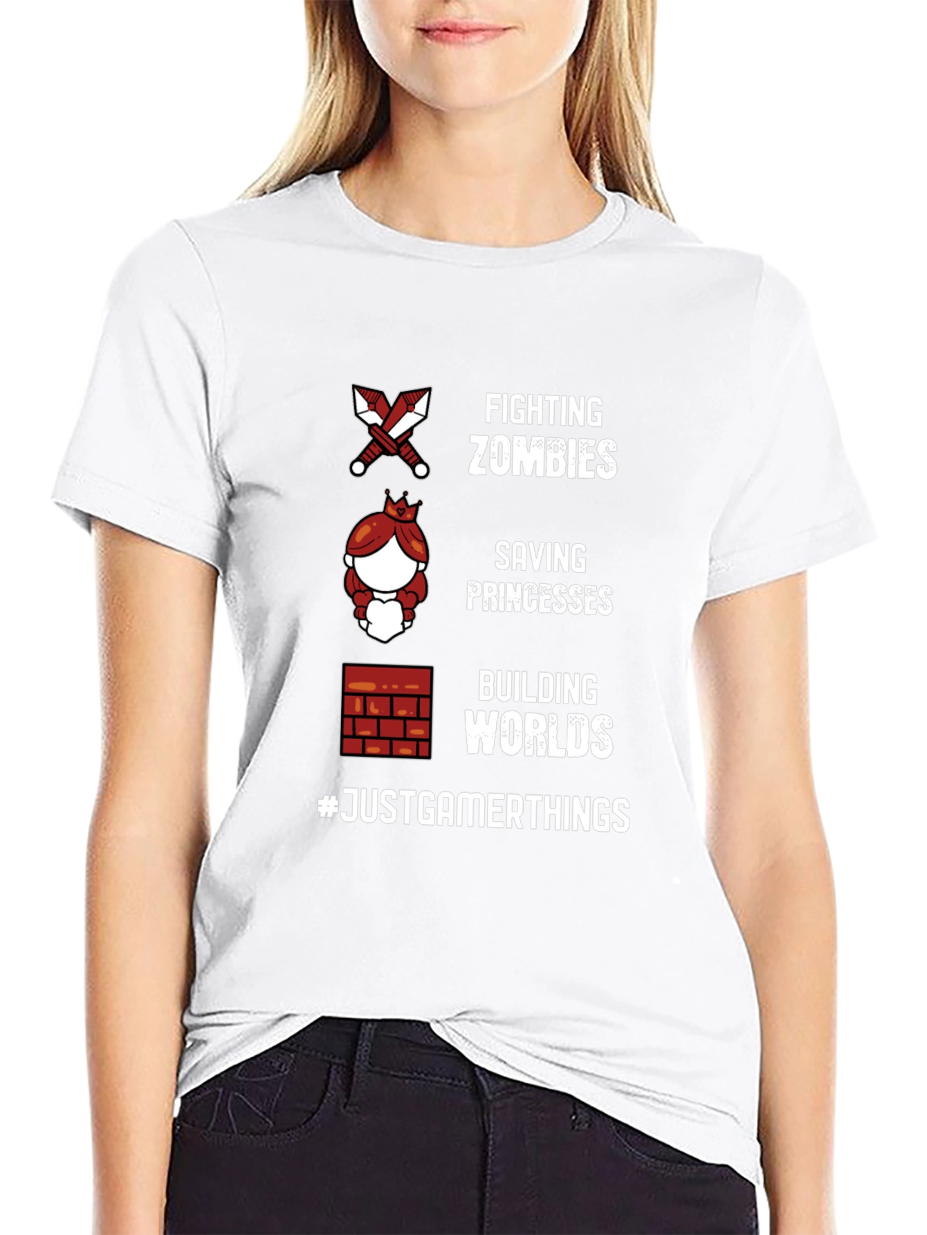 Gamer Things T-Shirt: Zombies Princesses Worlds