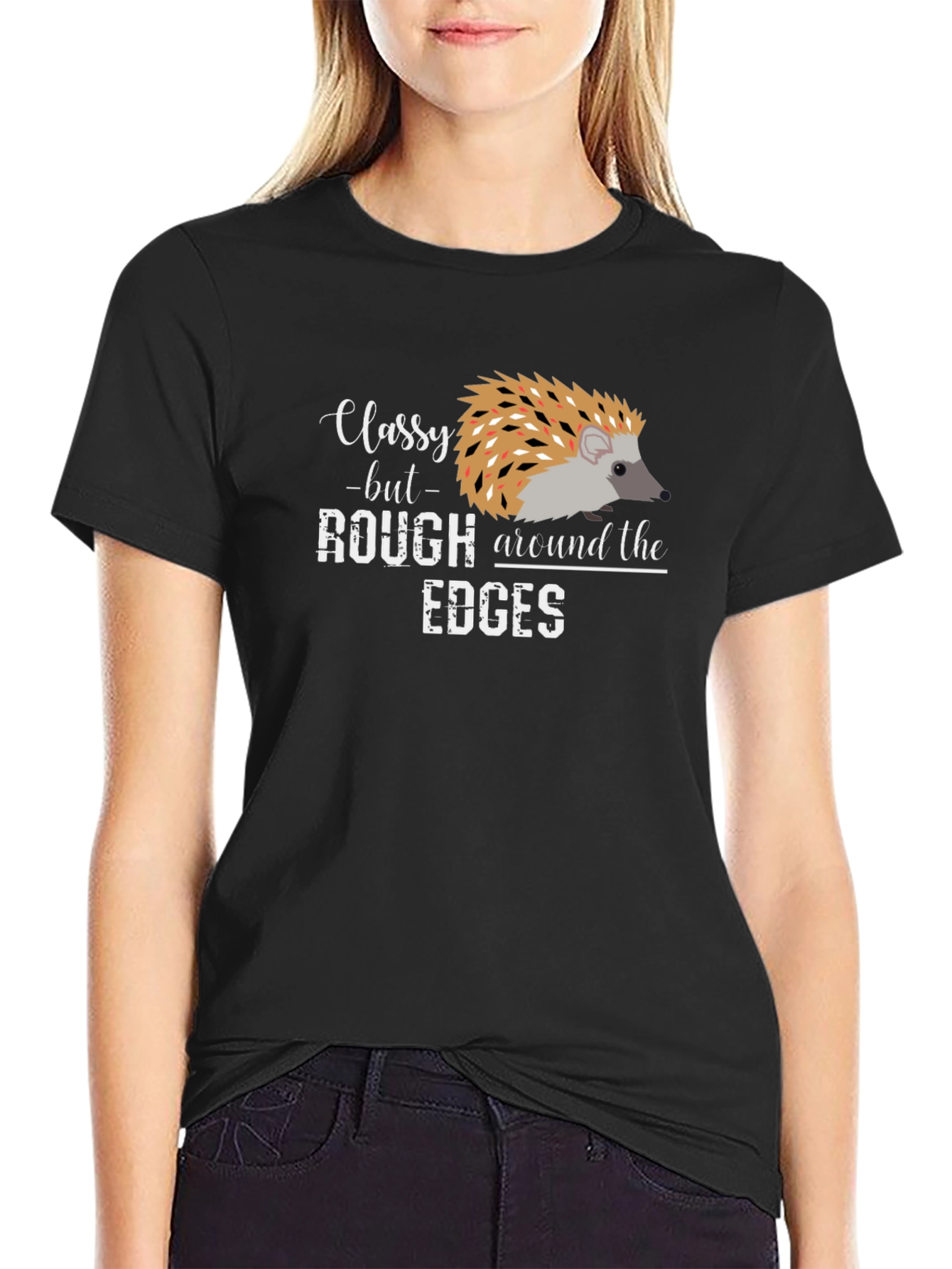 Classy But Rough Edges Hedgehog Graphic Tee