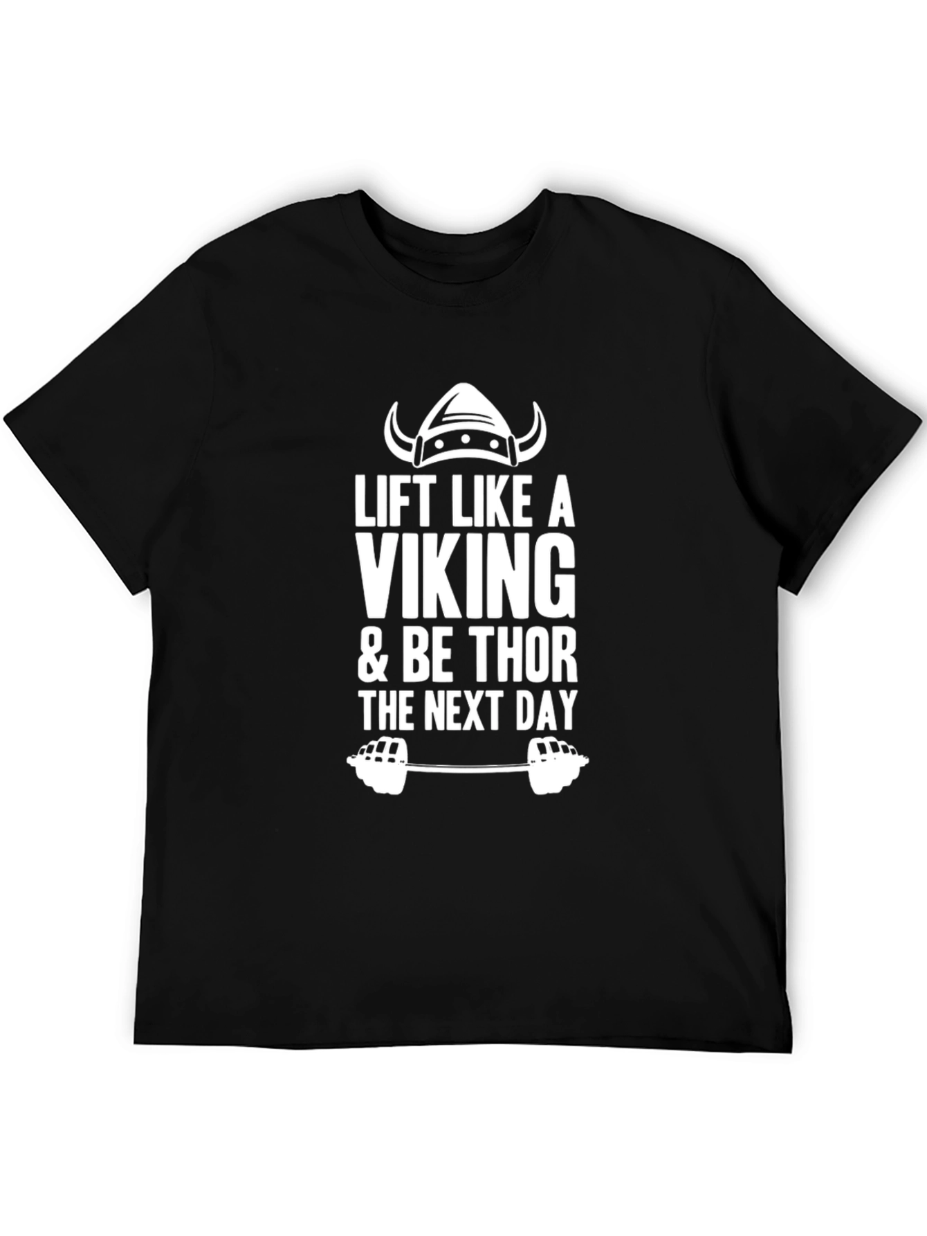 Lift Like a Viking T-Shirt - Workout Motivation