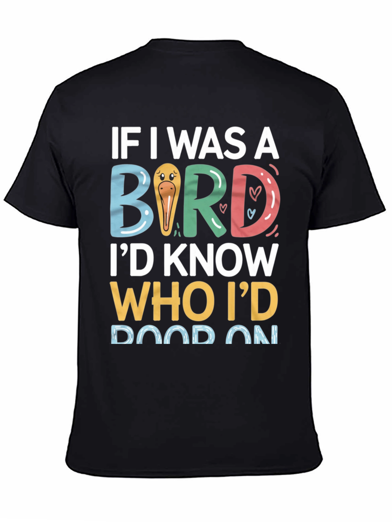 If I Was A Bird Graphic Tee