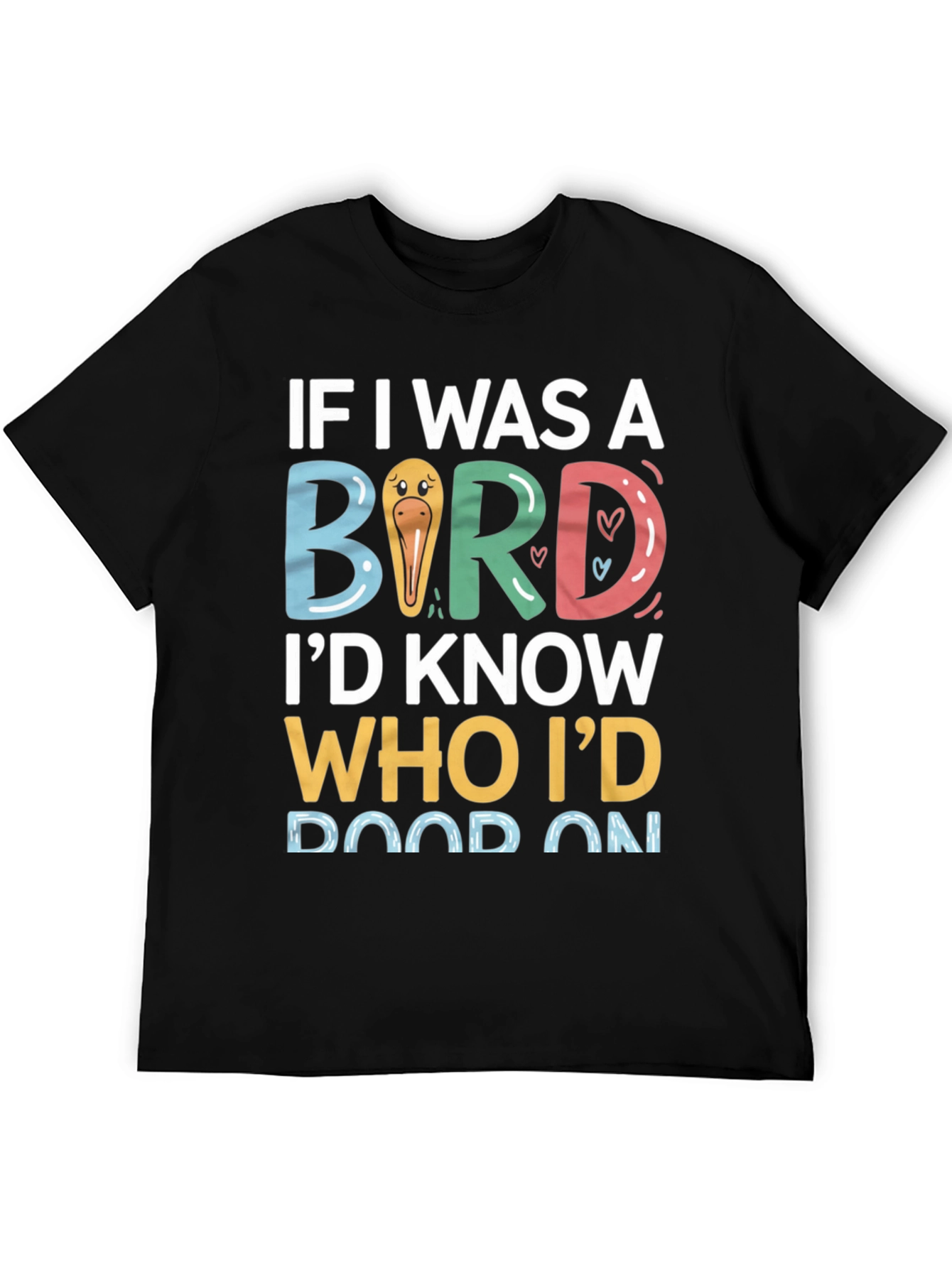 If I Was A Bird Graphic Tee