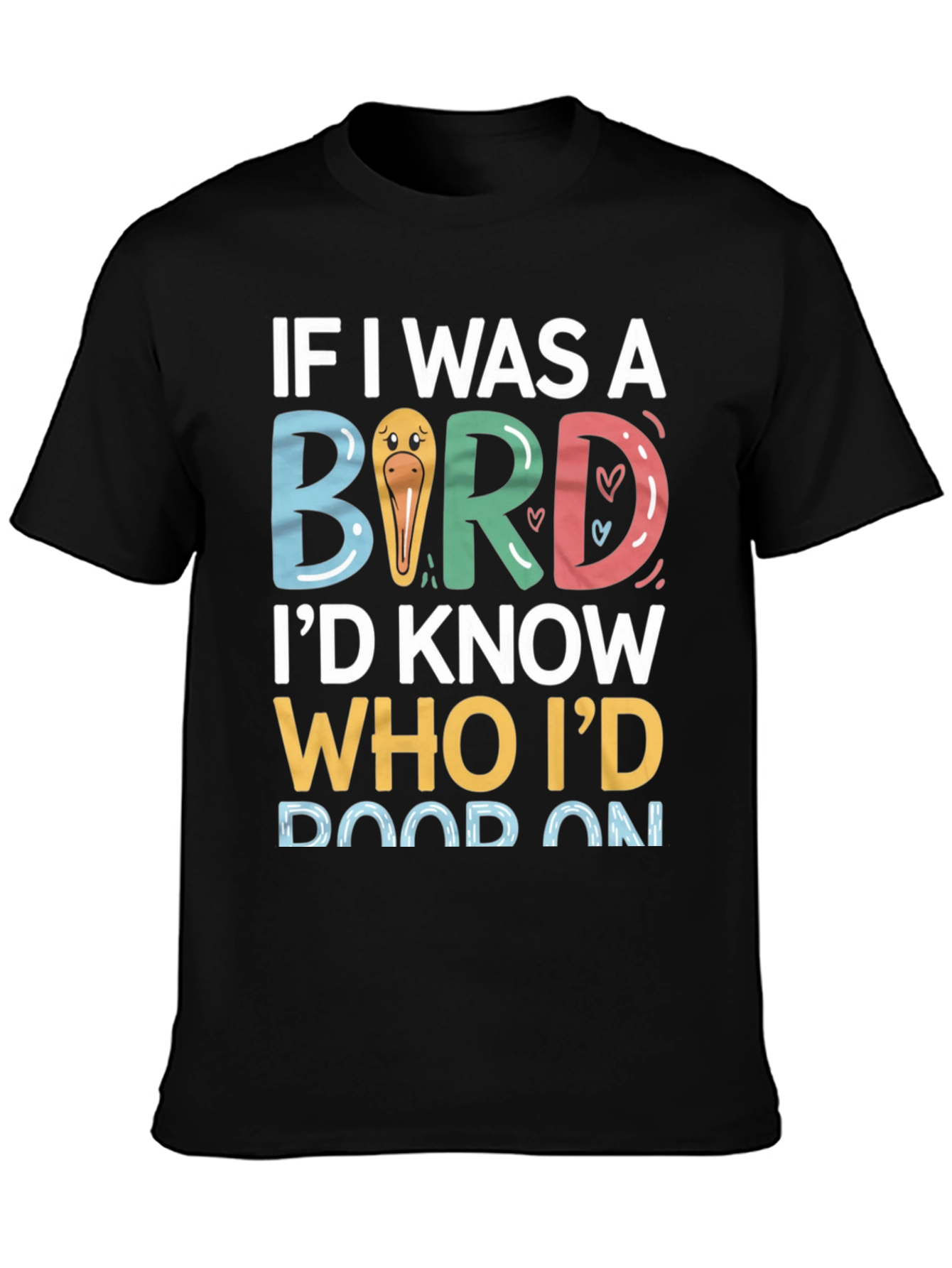 If I Was A Bird Graphic Tee