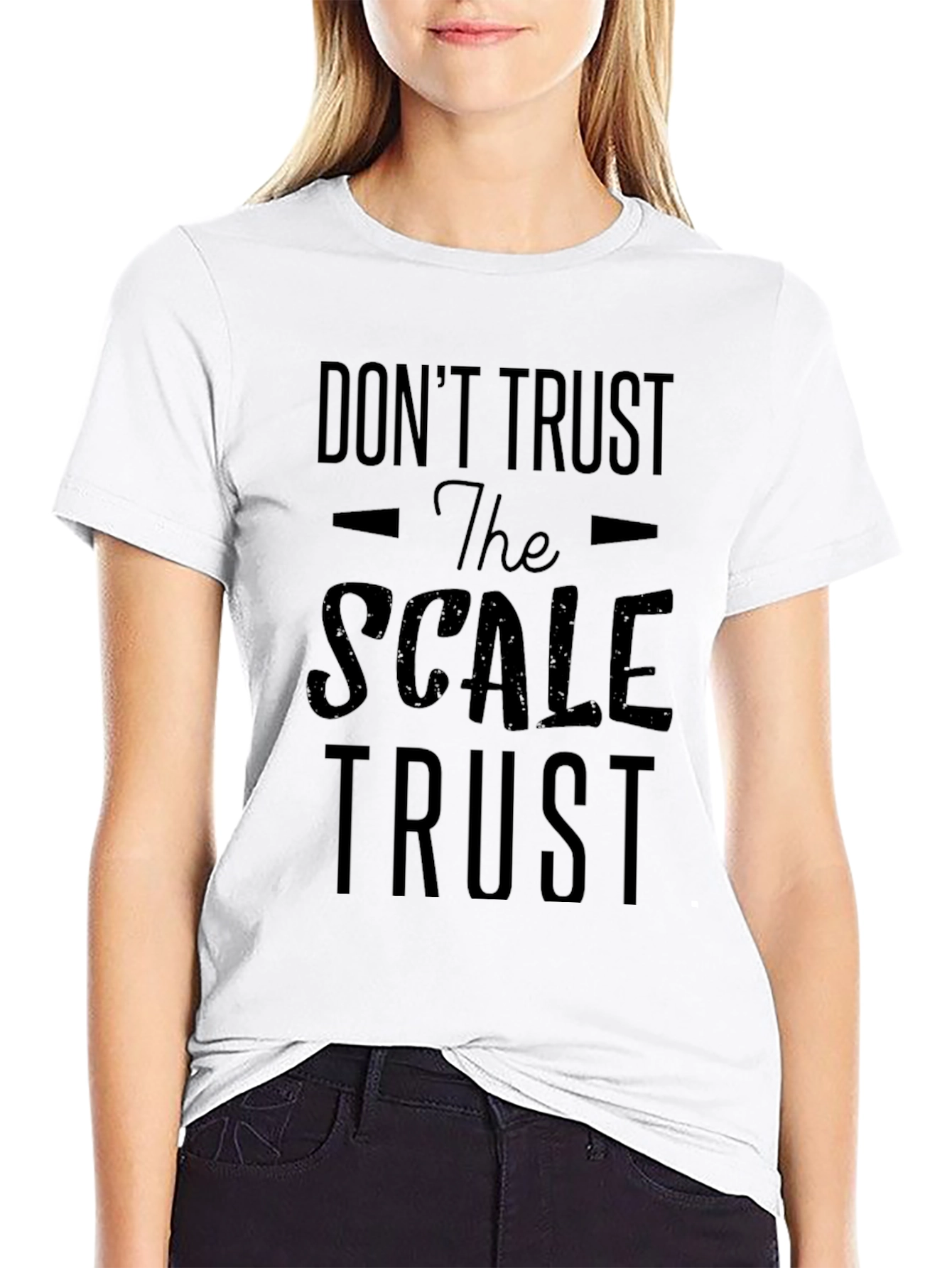 Dont Trust Scale Trust T-Shirt