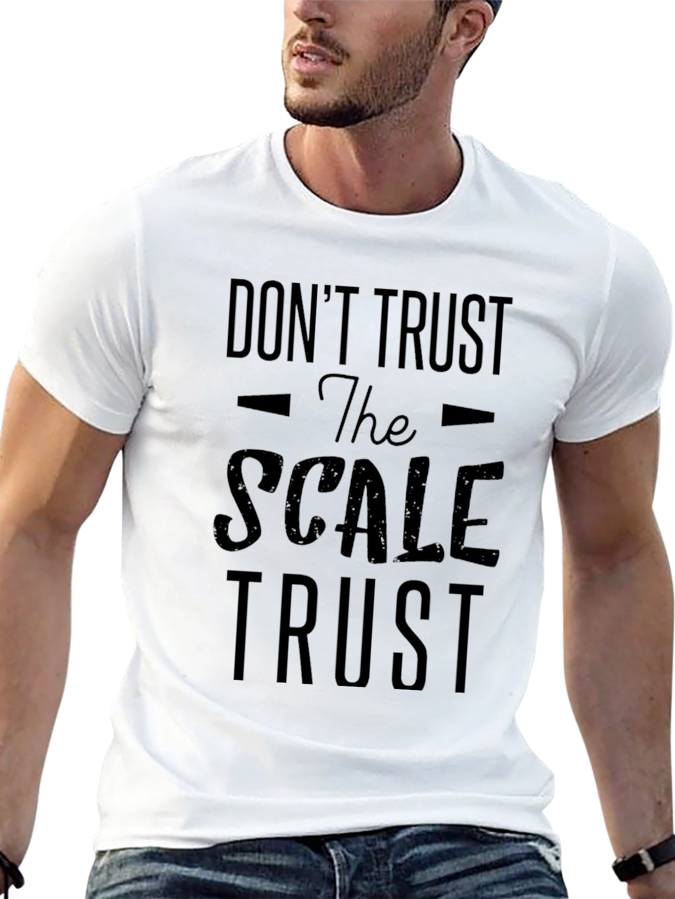 Dont Trust Scale Trust T-Shirt