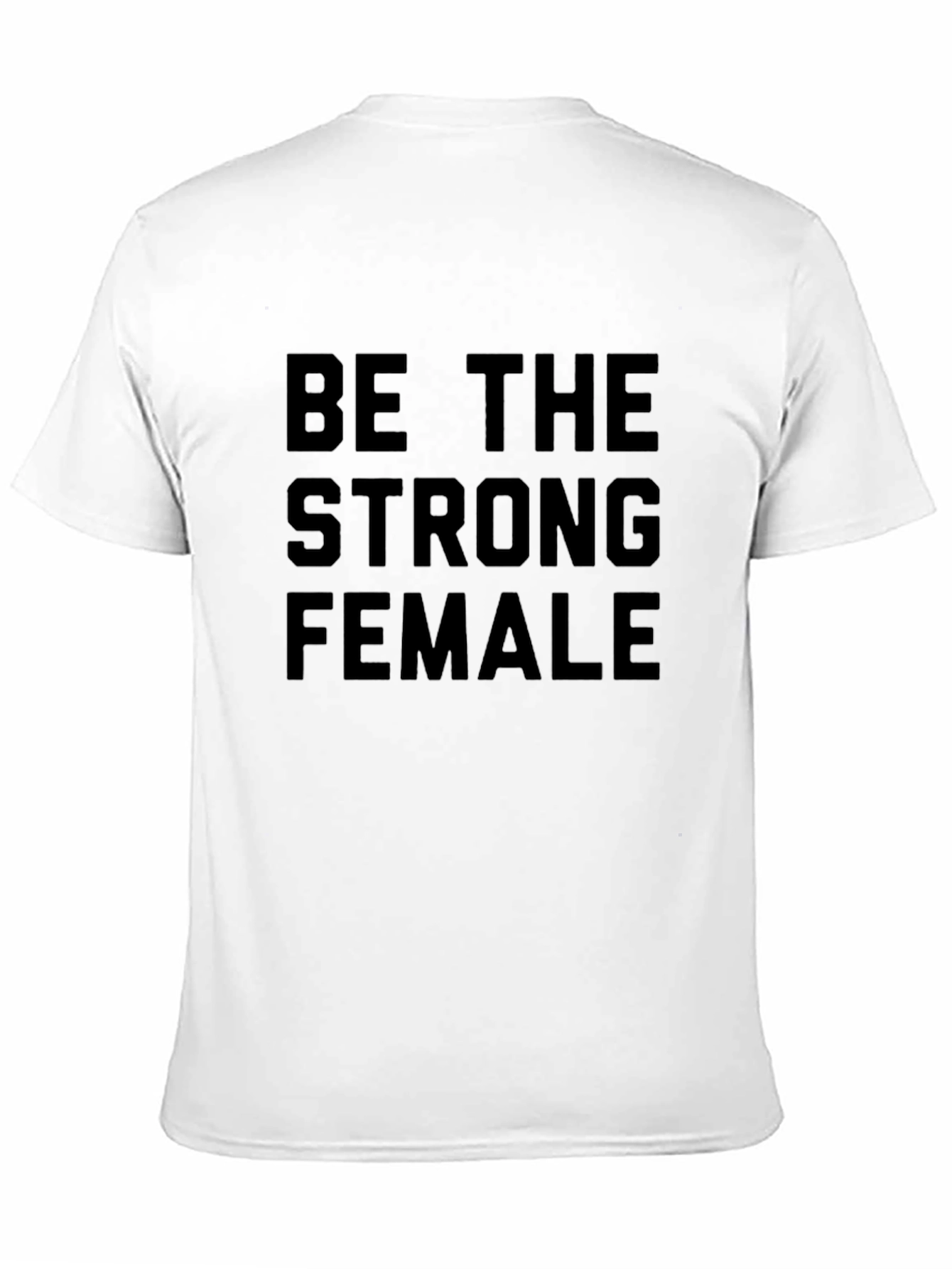 Be The Strong Female Graphic Tee - Black
