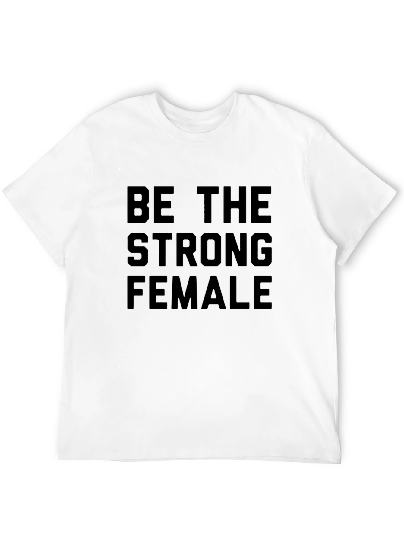 Be The Strong Female Graphic Tee - Black