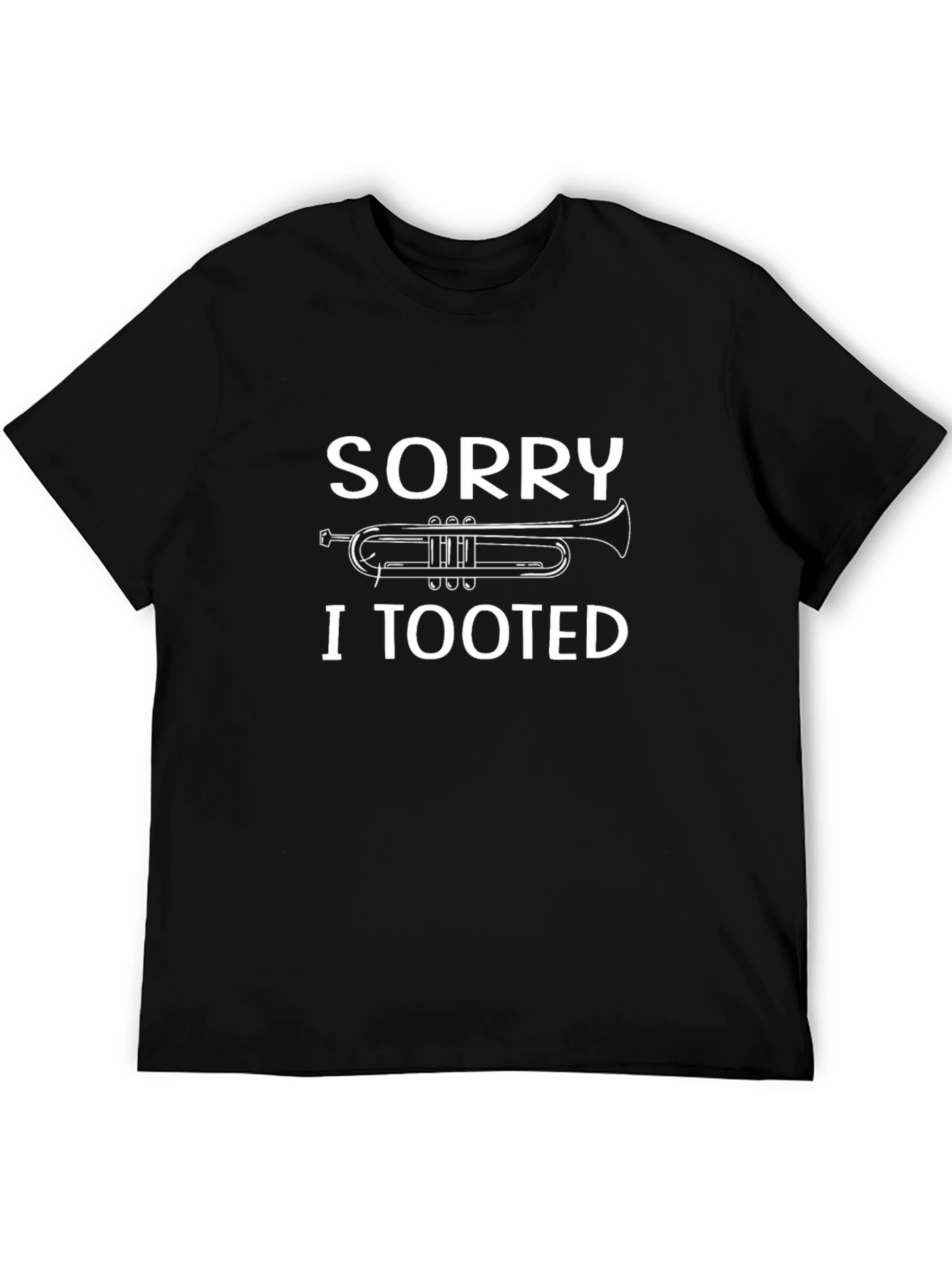 Sorry I Tooted T-Shirt