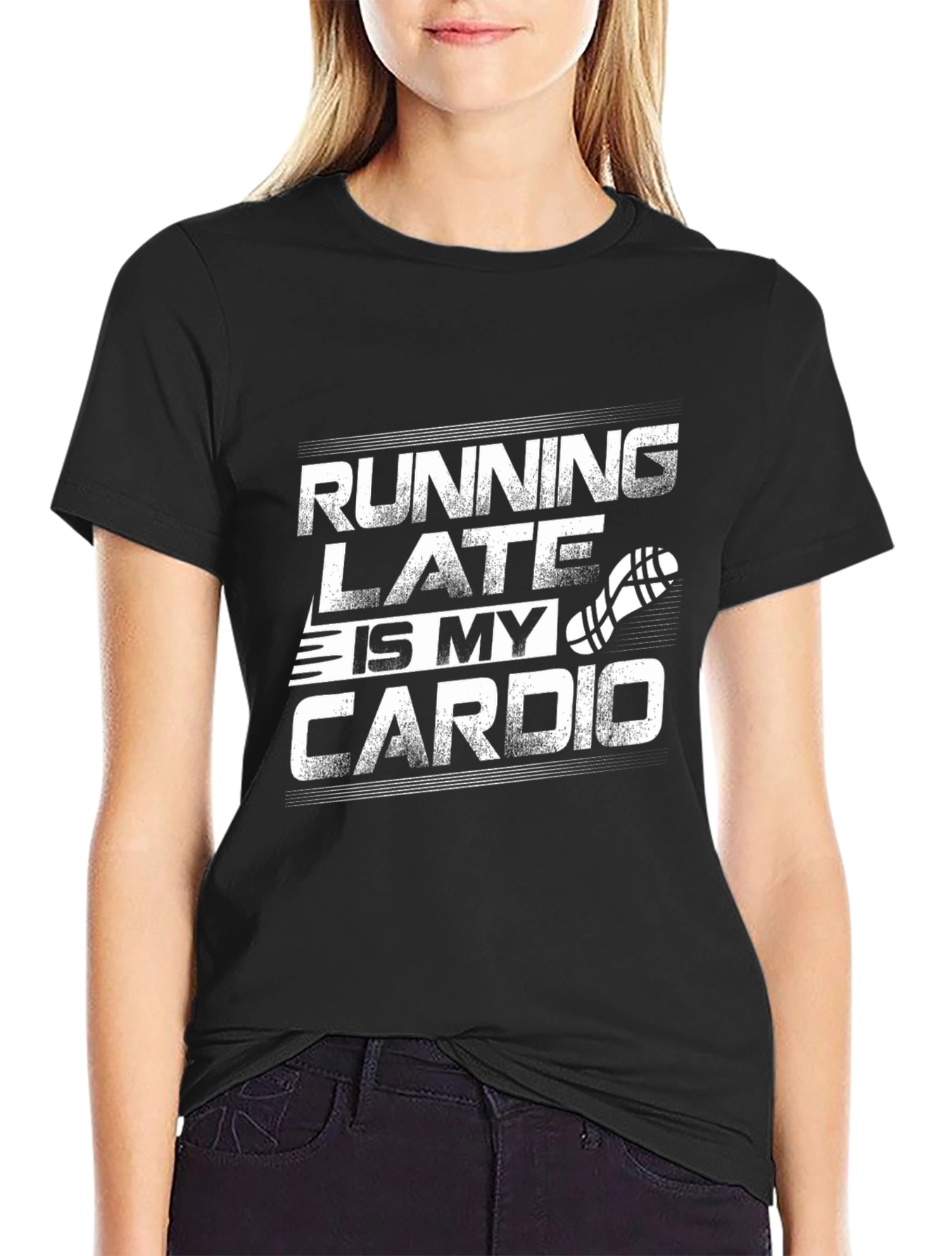 Running Late Is My Cardio Black Graphic T-Shirt