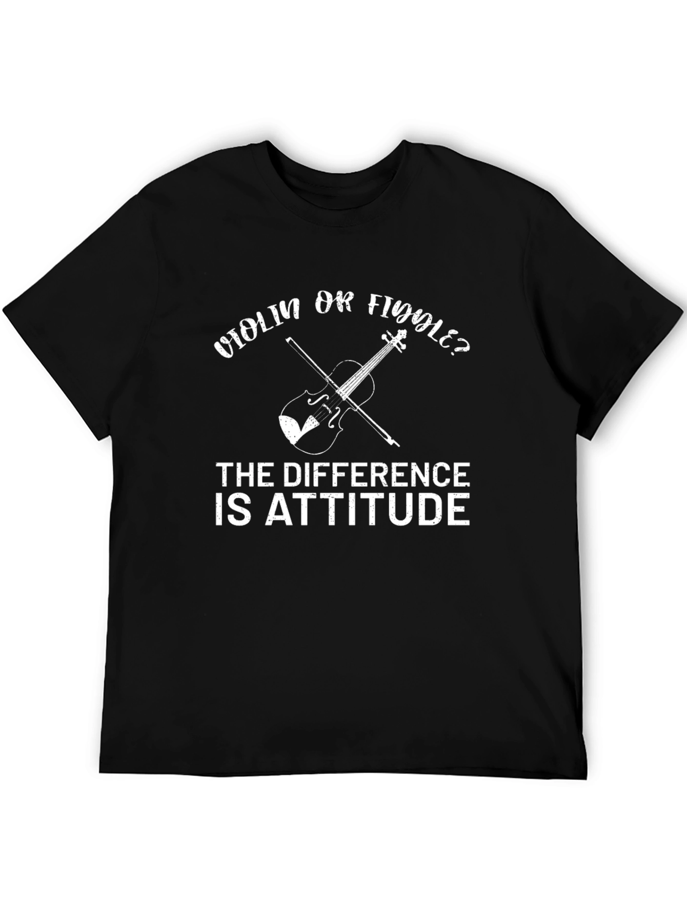 Violin or Fiddle Tee: Attitude is Key