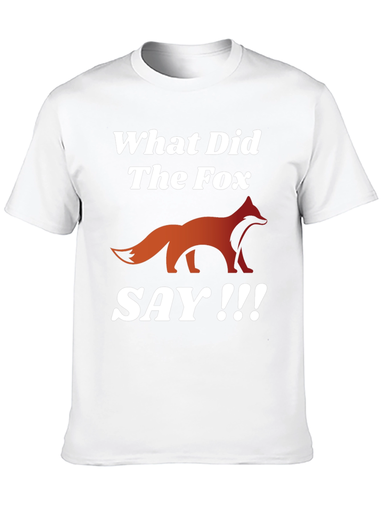 What Did The Fox Say T-Shirt