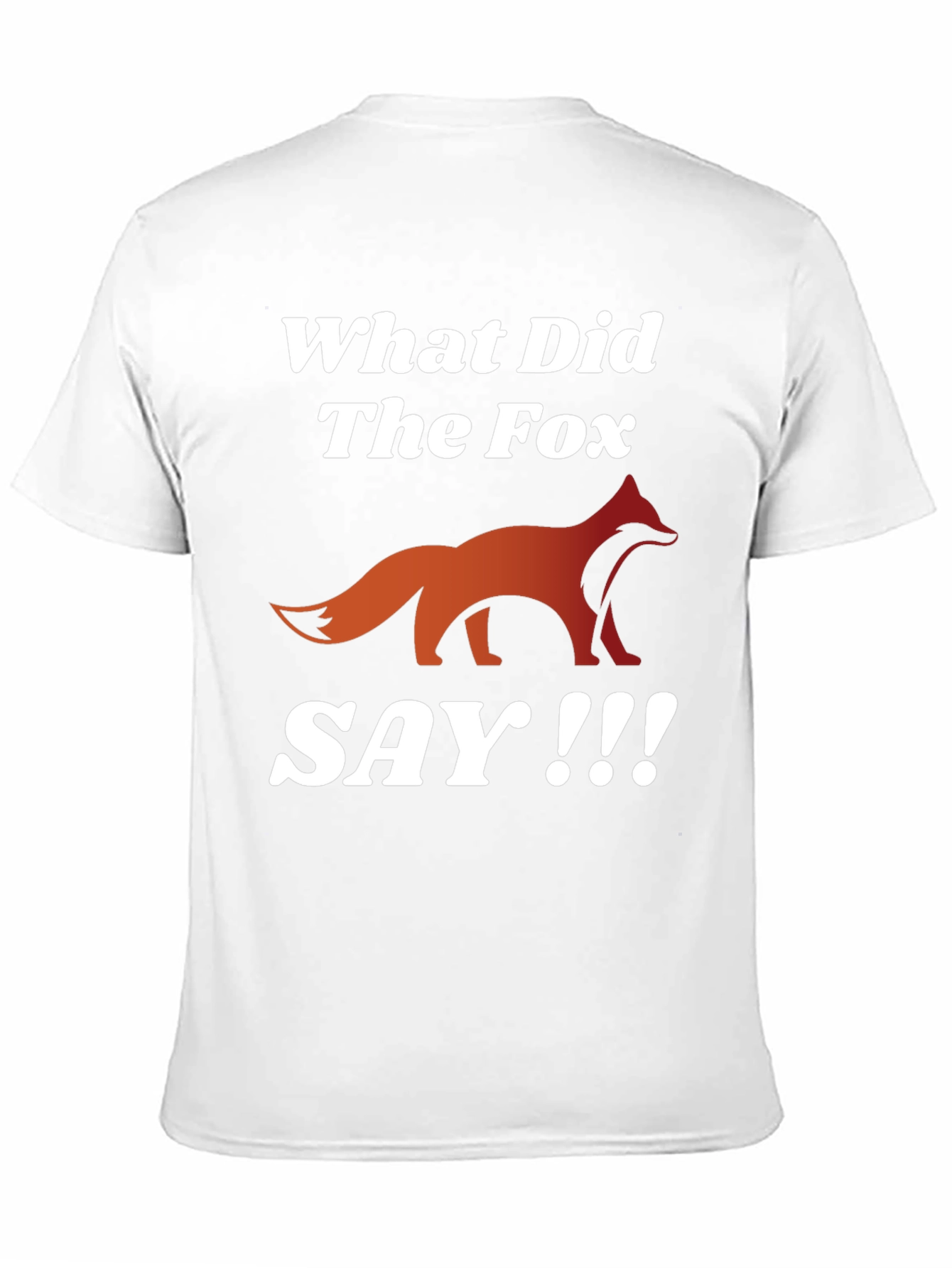 What Did The Fox Say T-Shirt