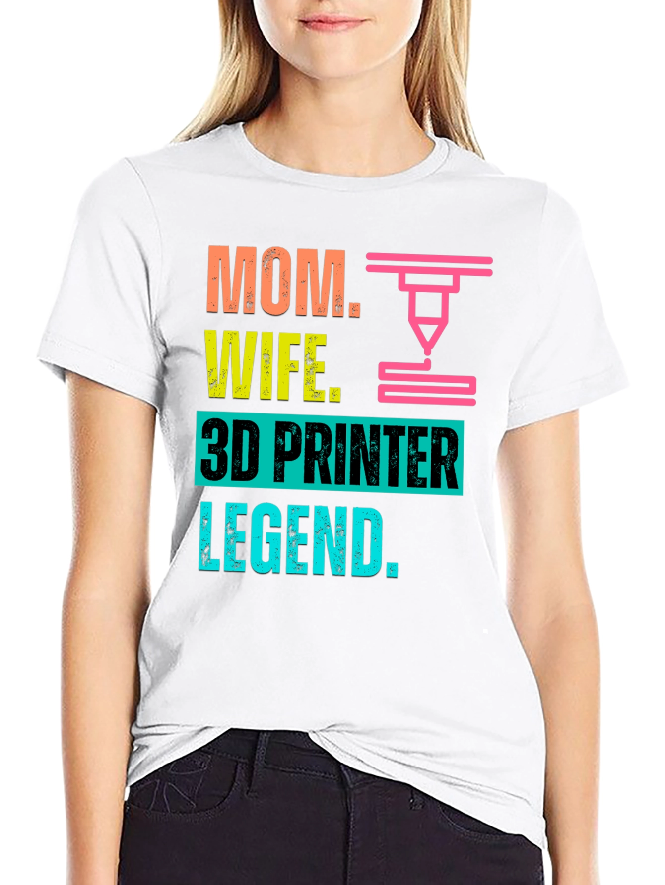 Mom Wife 3D Printer Legend T-Shirt