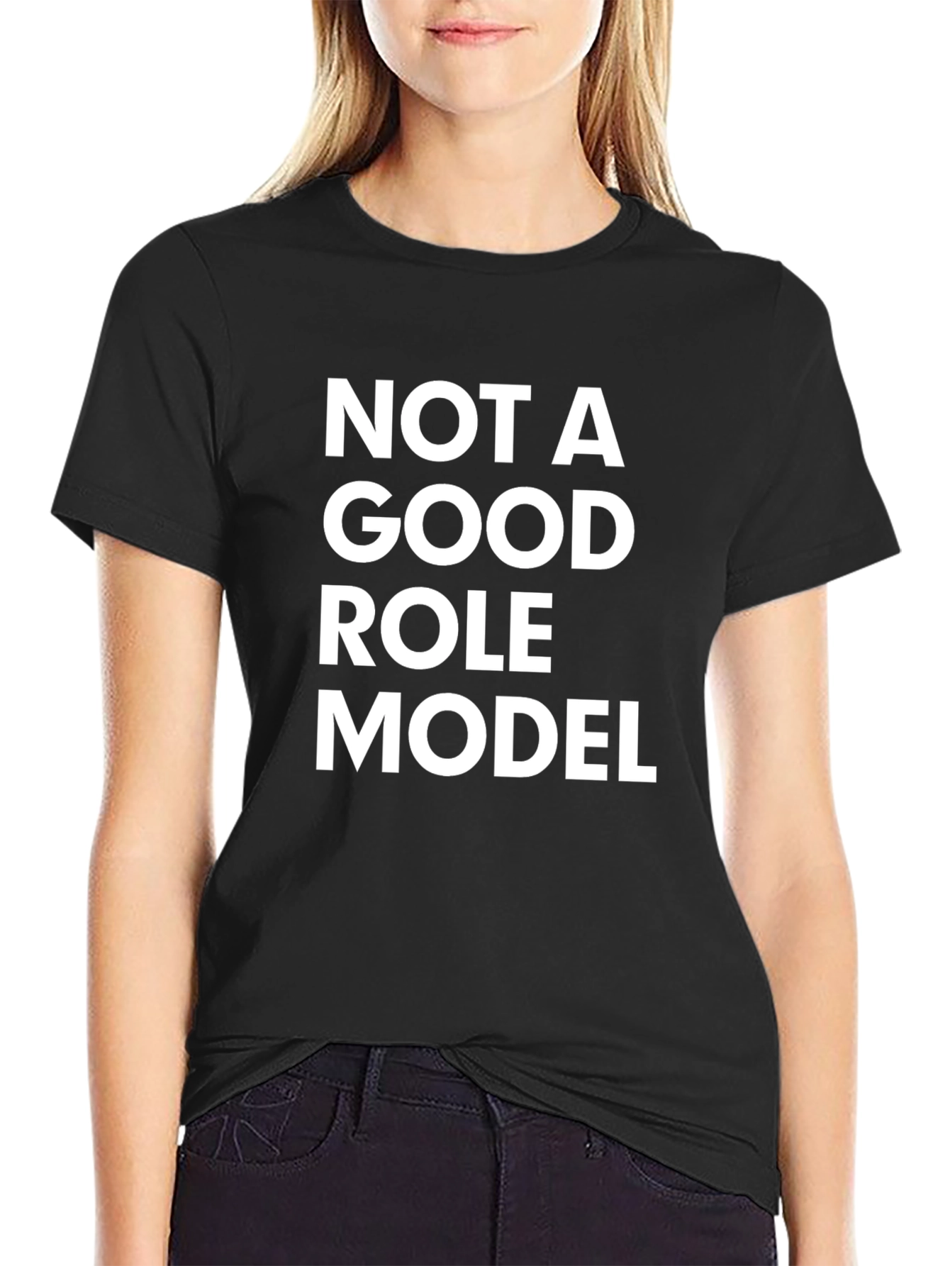Not A Good Role Model - Funny Graphic Tee