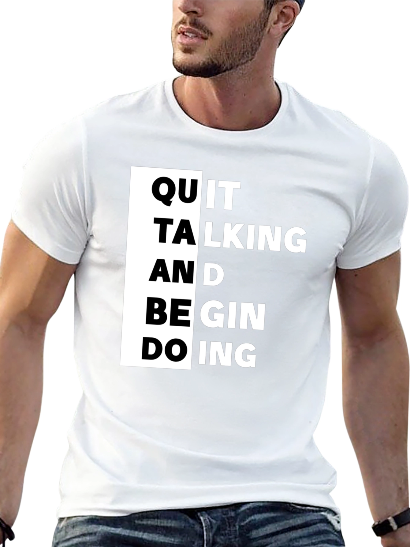 Quit Talking T-Shirt - Motivational Black Tee