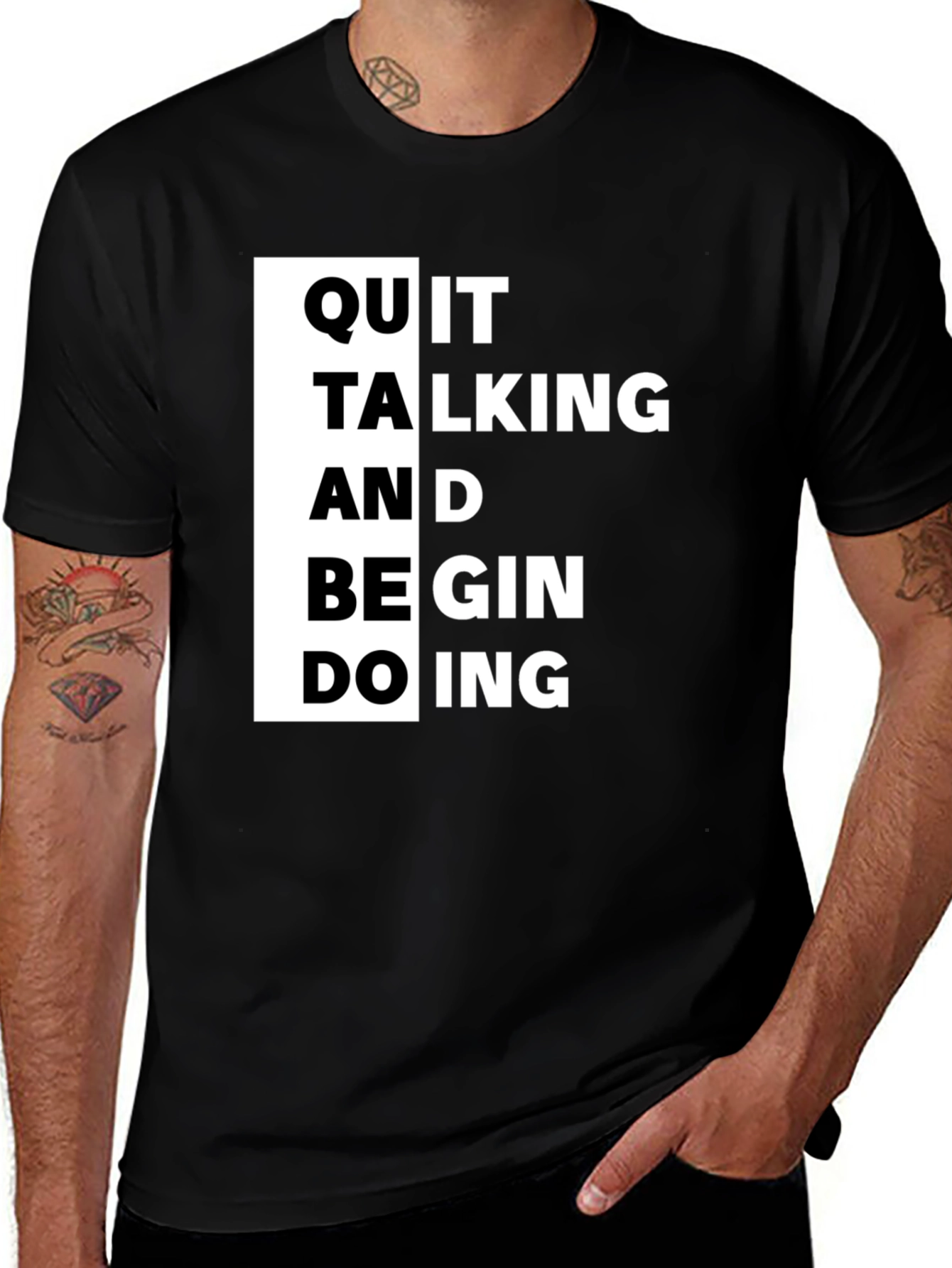 Quit Talking T-Shirt - Motivational Black Tee