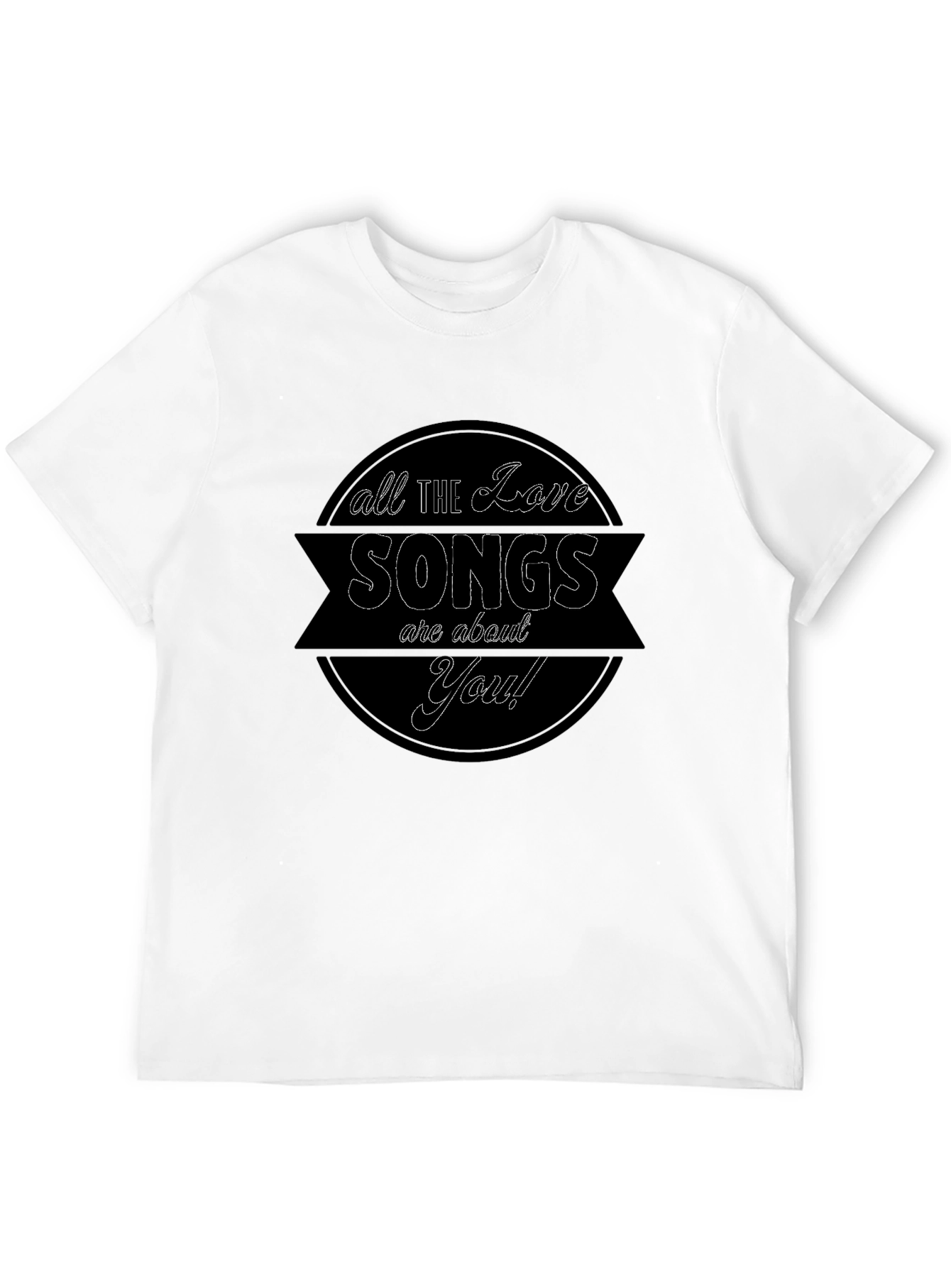 Love Songs Graphic Tee - All About You!