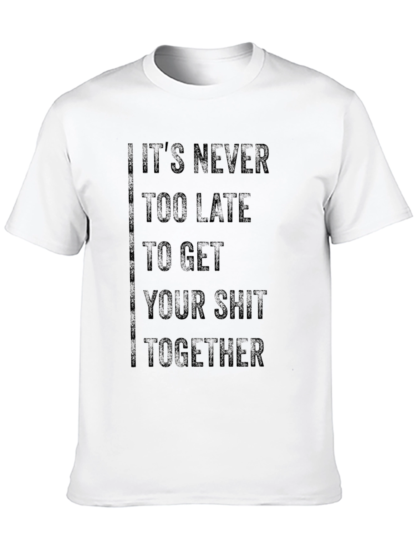 Humorous Get Your Sh*t Together Black Graphic Tee