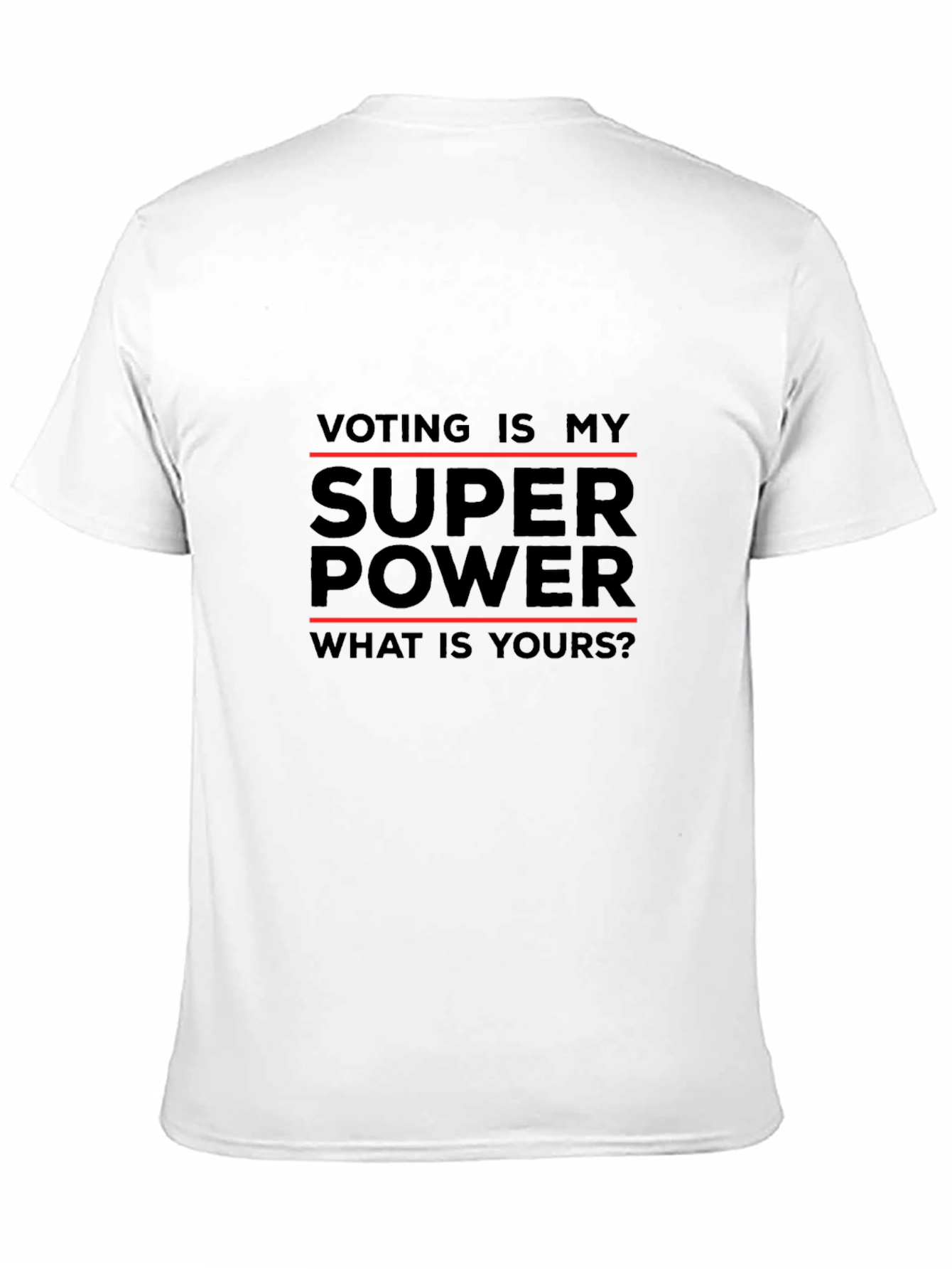 Voting is My Superpower T-Shirt