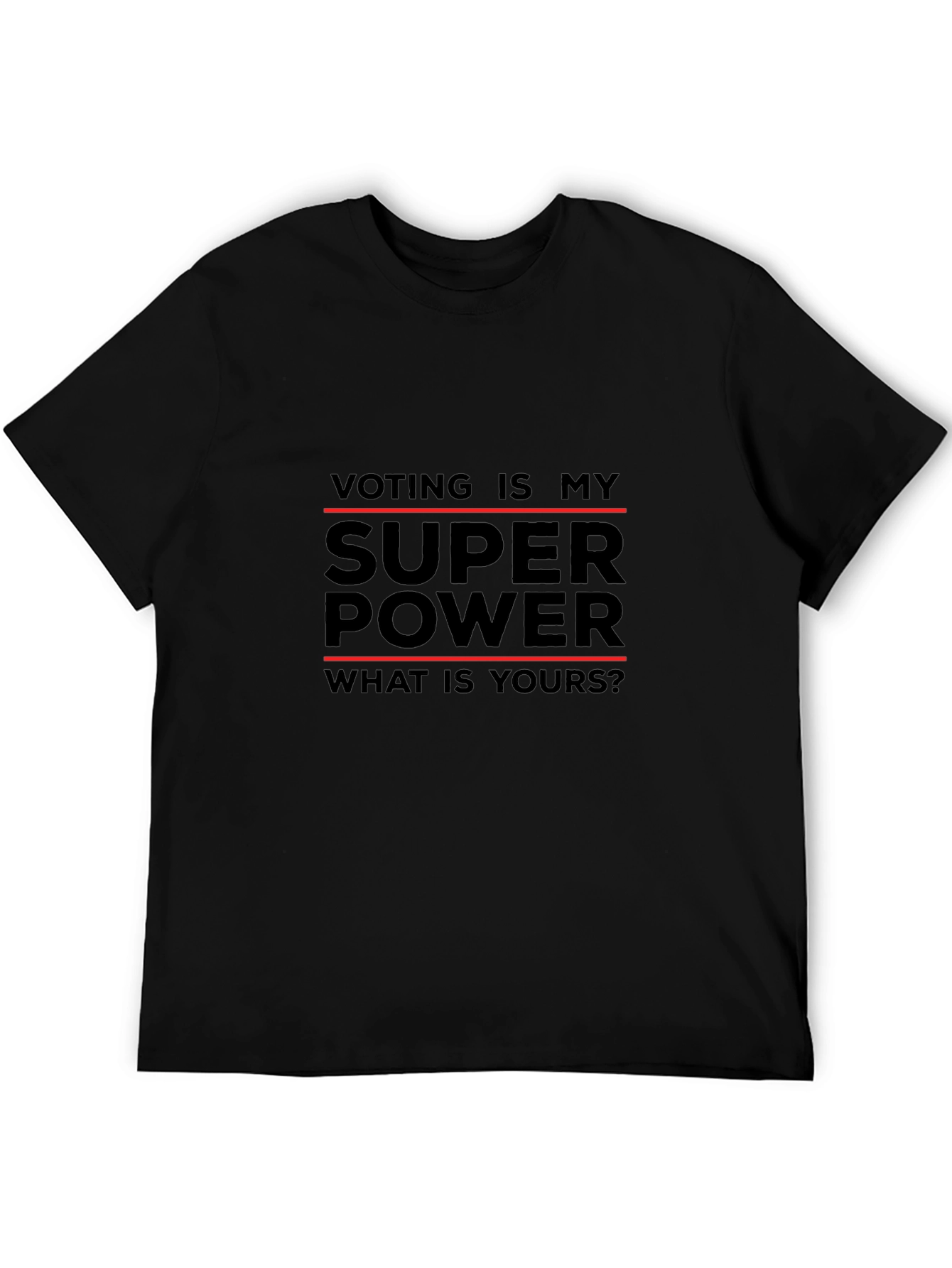 Voting is My Superpower T-Shirt