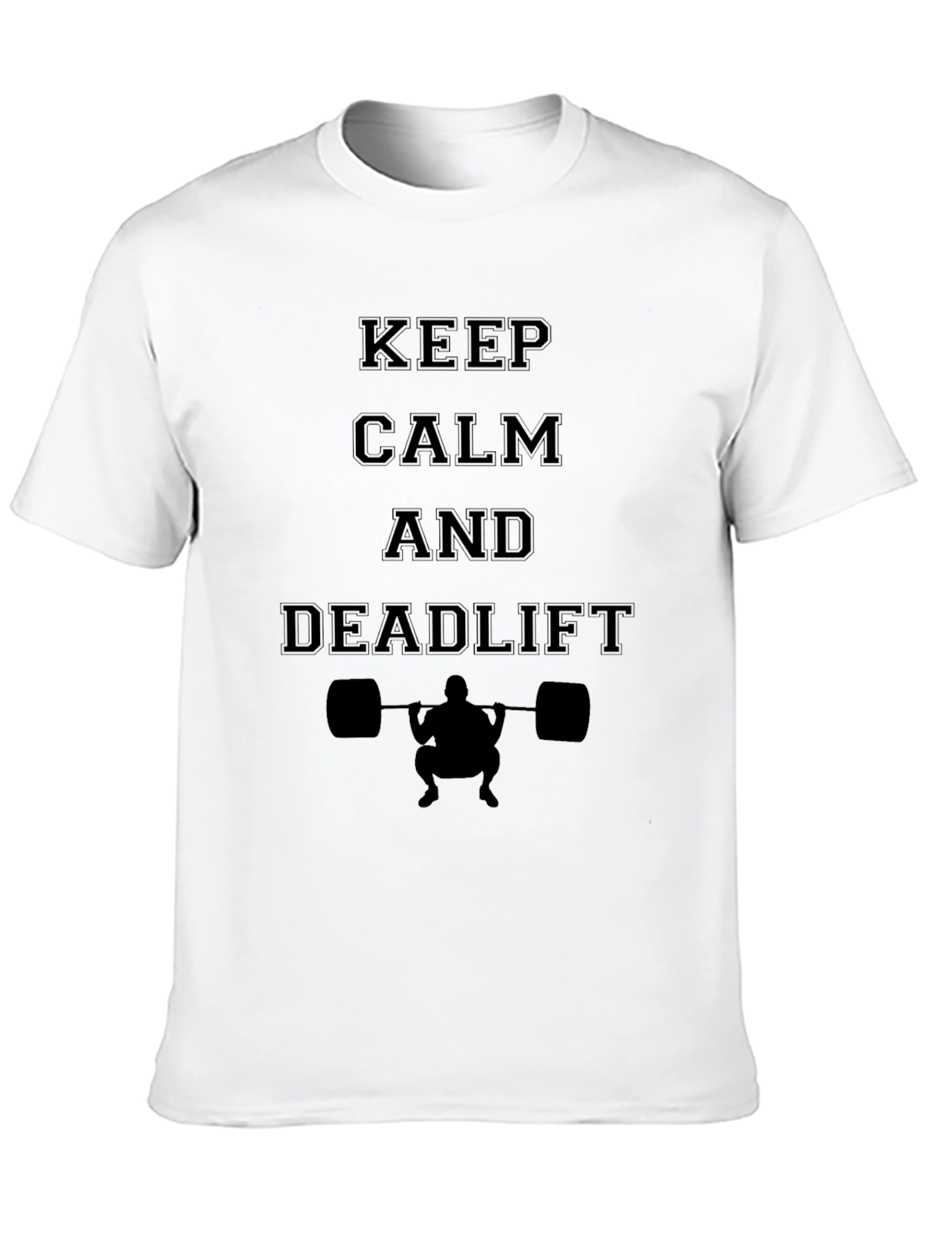 Keep Calm and Deadlift T-Shirt Gym Workout