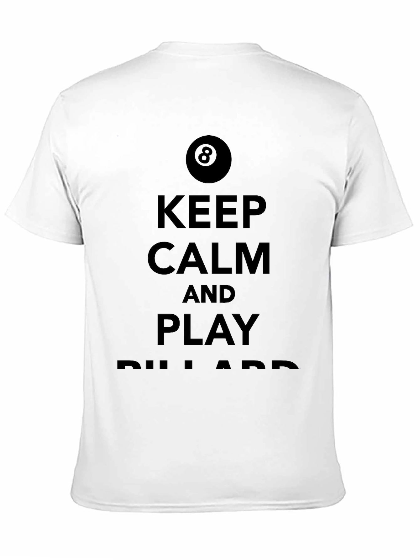 Keep Calm and Play Billiards Black T-Shirt