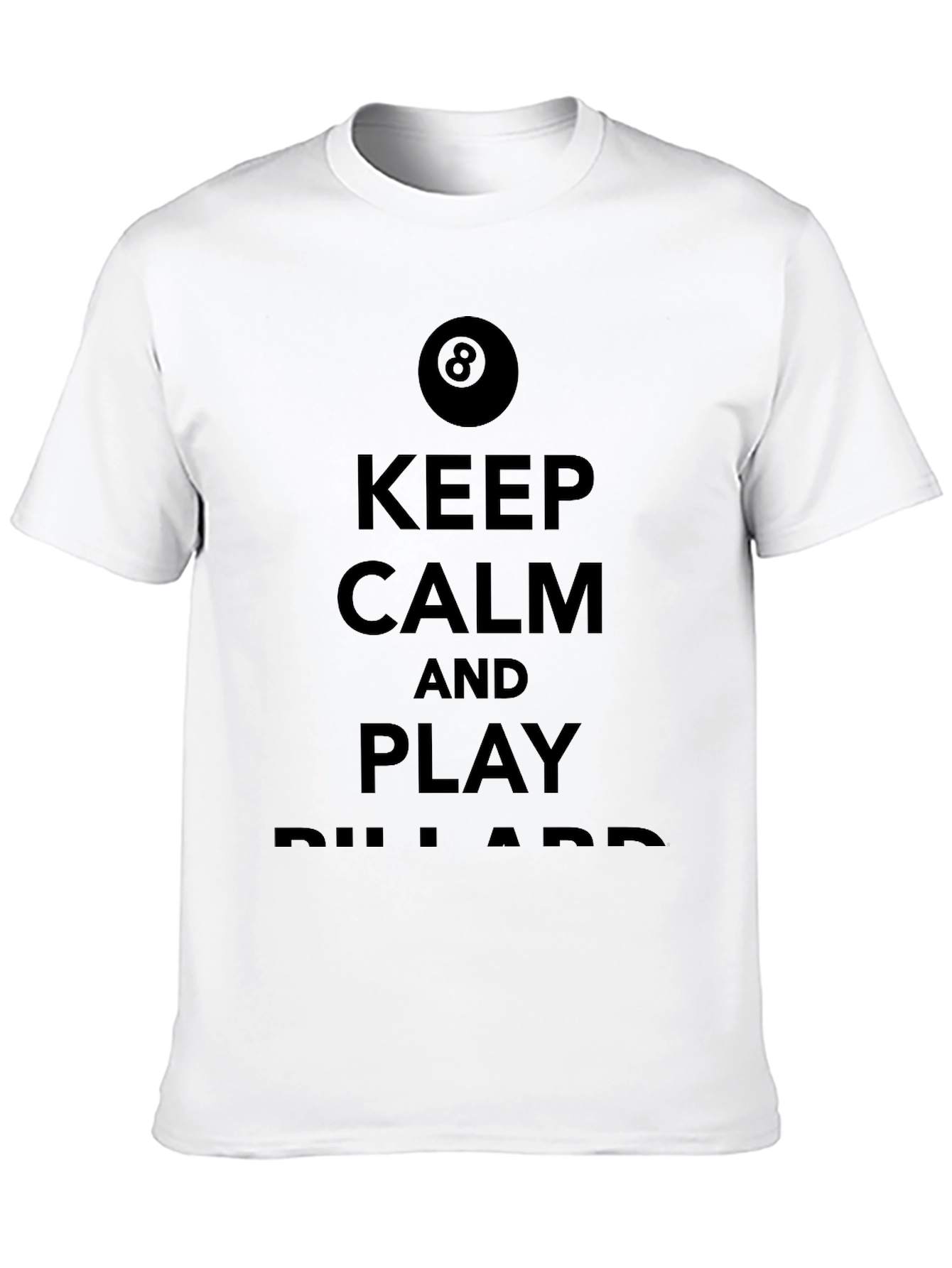 Keep Calm and Play Billiards Black T-Shirt