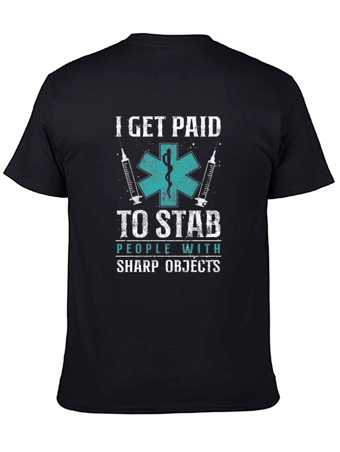 I Get Paid to Stab People T-Shirt