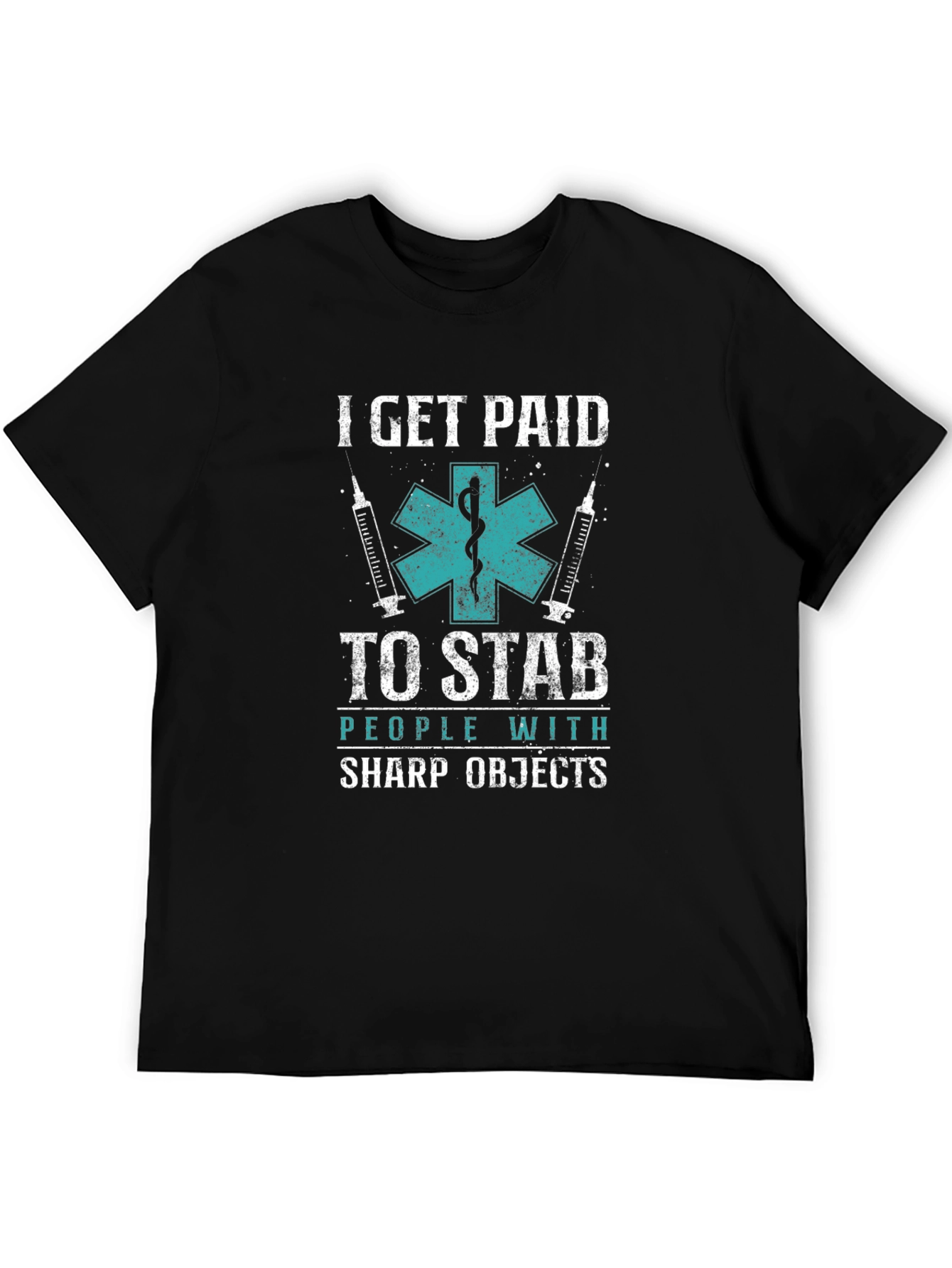 I Get Paid to Stab People T-Shirt