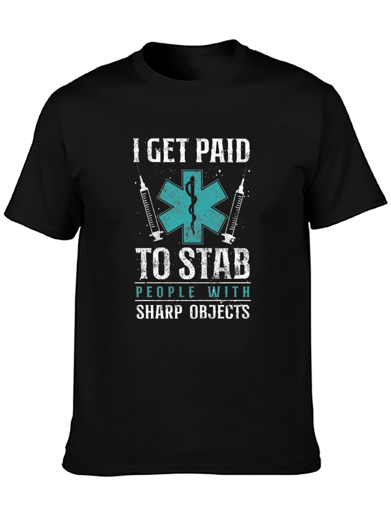I Get Paid to Stab People T-Shirt