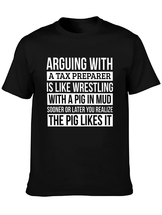 Tax Preparer Pig in Mud T-Shirt - Funny Accountant Gift