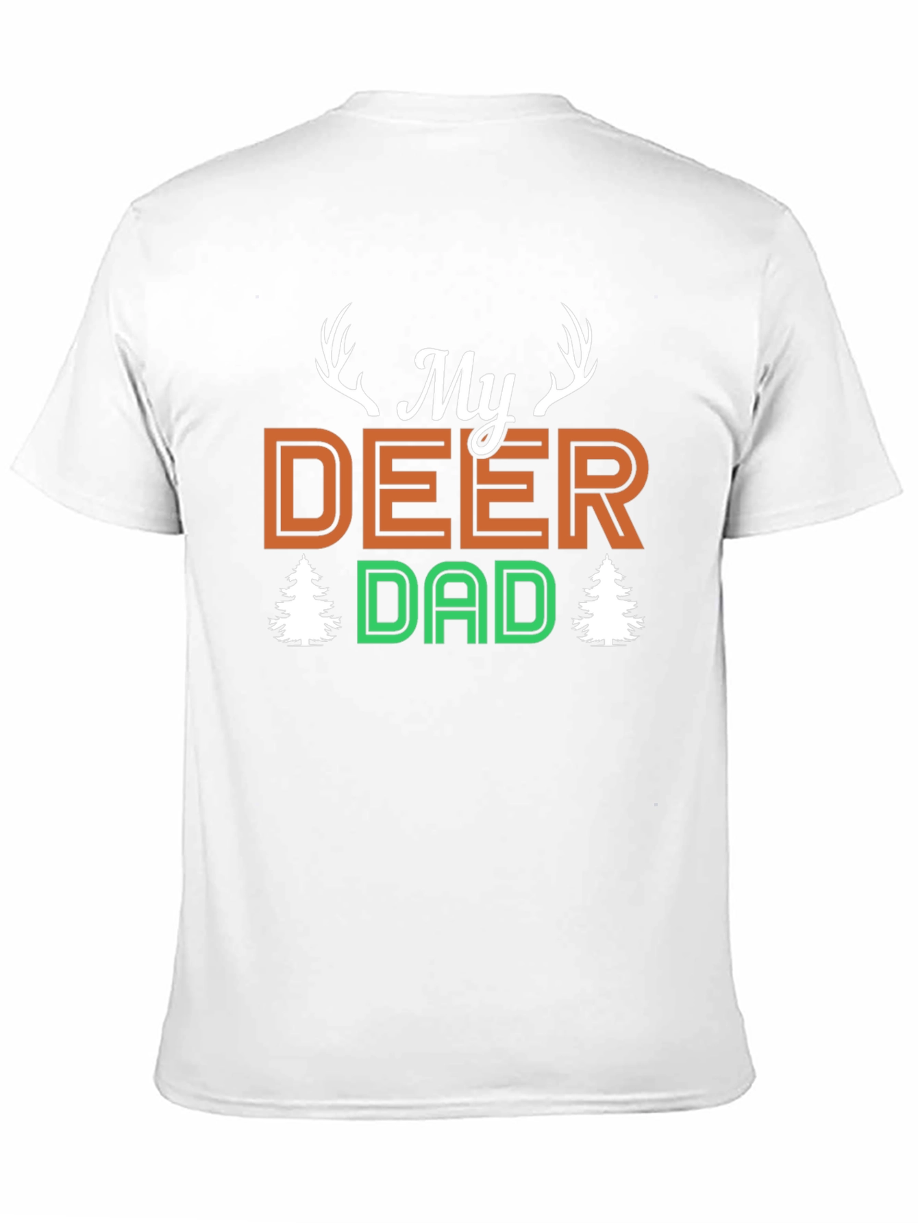 My Deer Dad T-Shirt - Hunting Fathers Day Tee