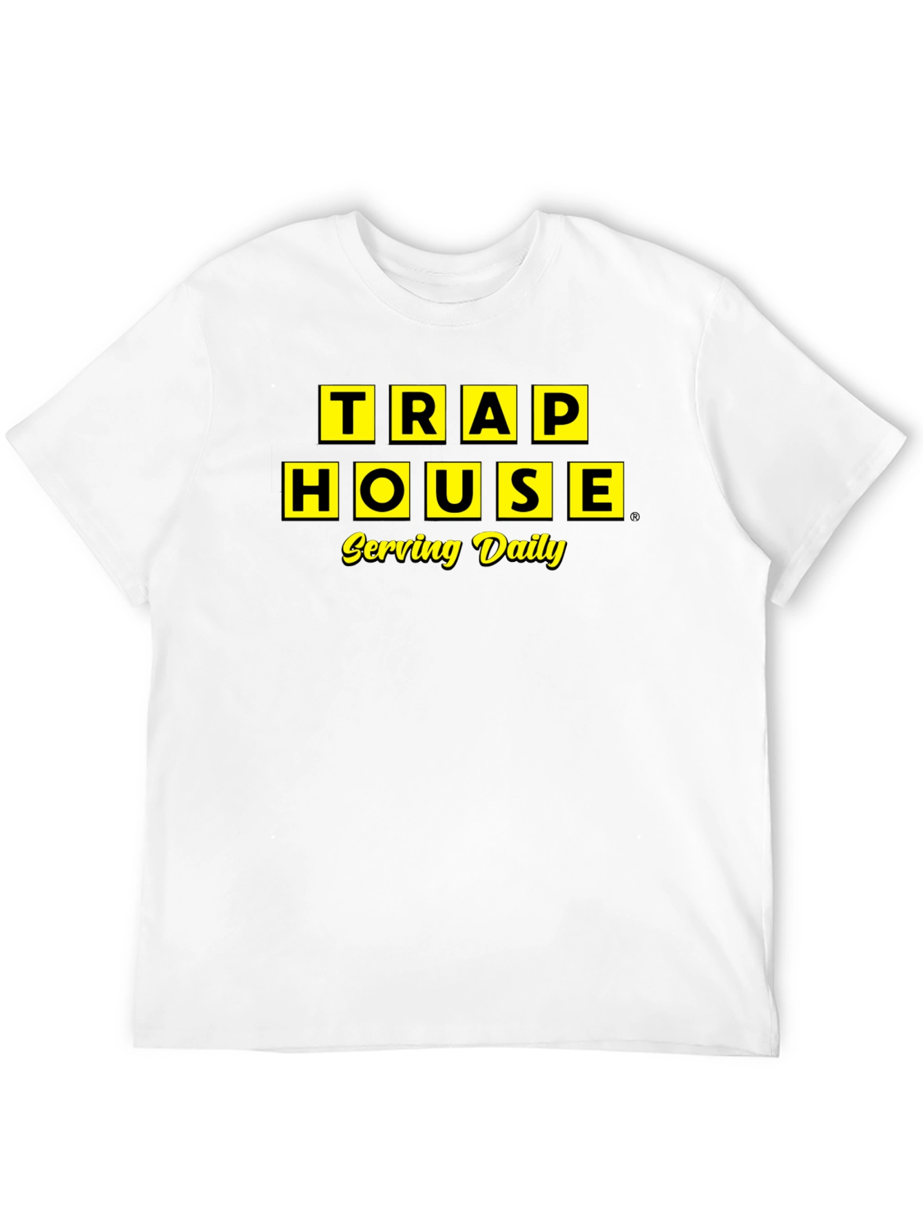 Trap House Serving Daily T-Shirt