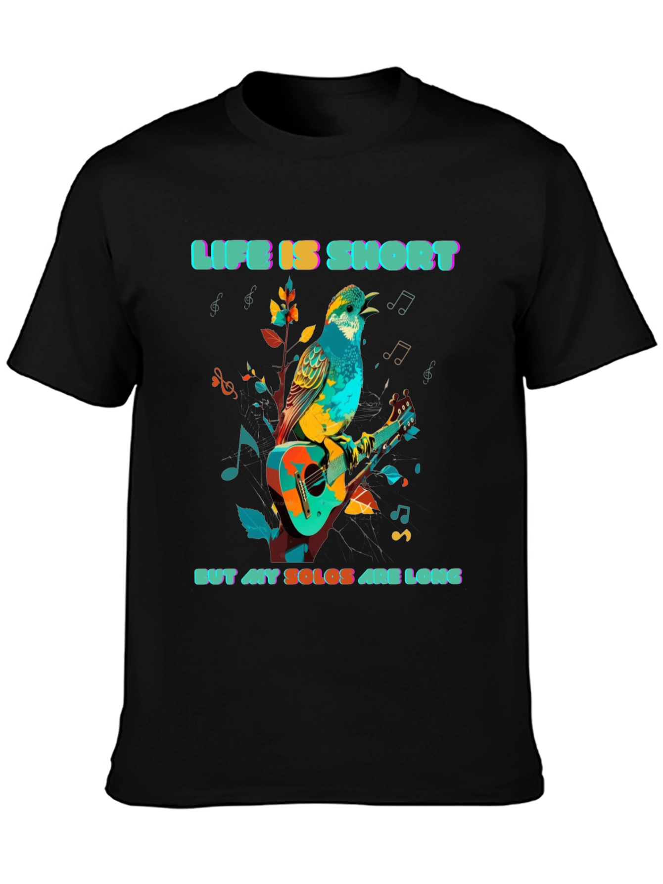 Life is Short Solos Long T-Shirt